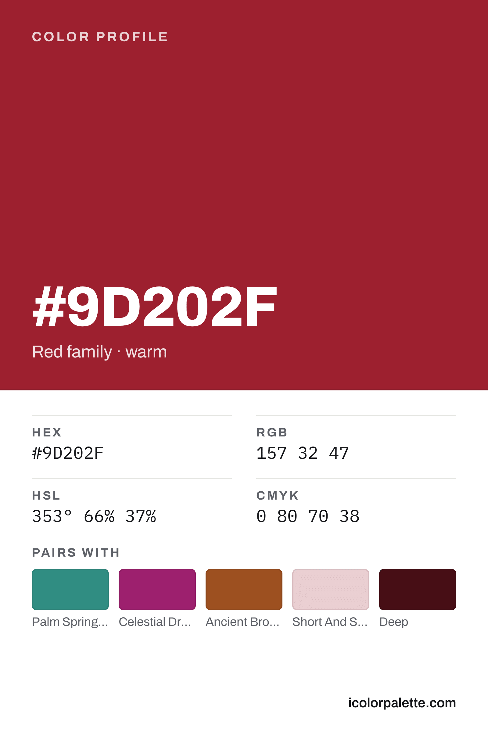 Scarlet Sage Hex Code #9D202F — RGB, CMYK & HSL Color Values
