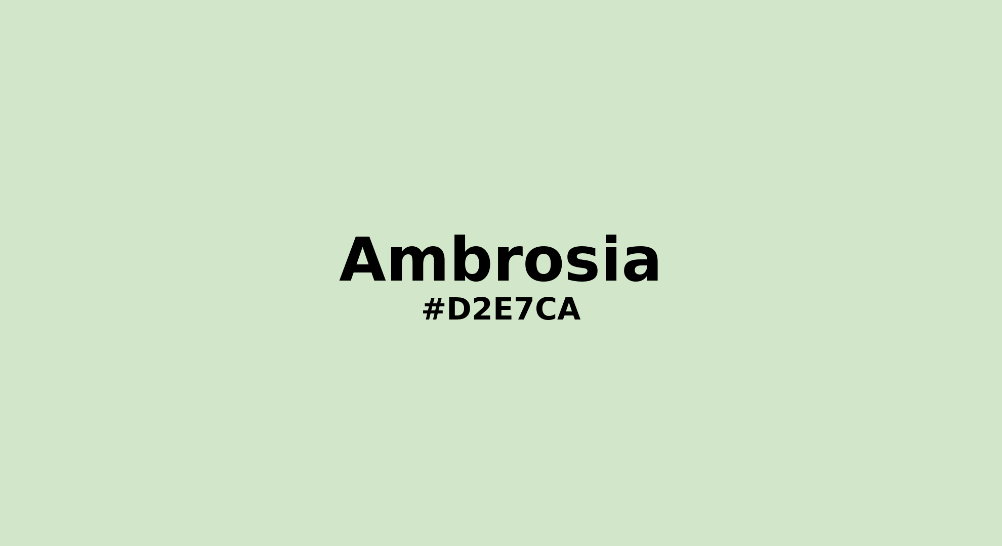 Discover the beautiful color name "Ambrosia" for Pantone 12-0109 Tcx Ambrosia Color | Hex color Code #d2e7ca. Perfect color naming reference for designers and developers. #colorname #colortheory #design #d2e7ca
