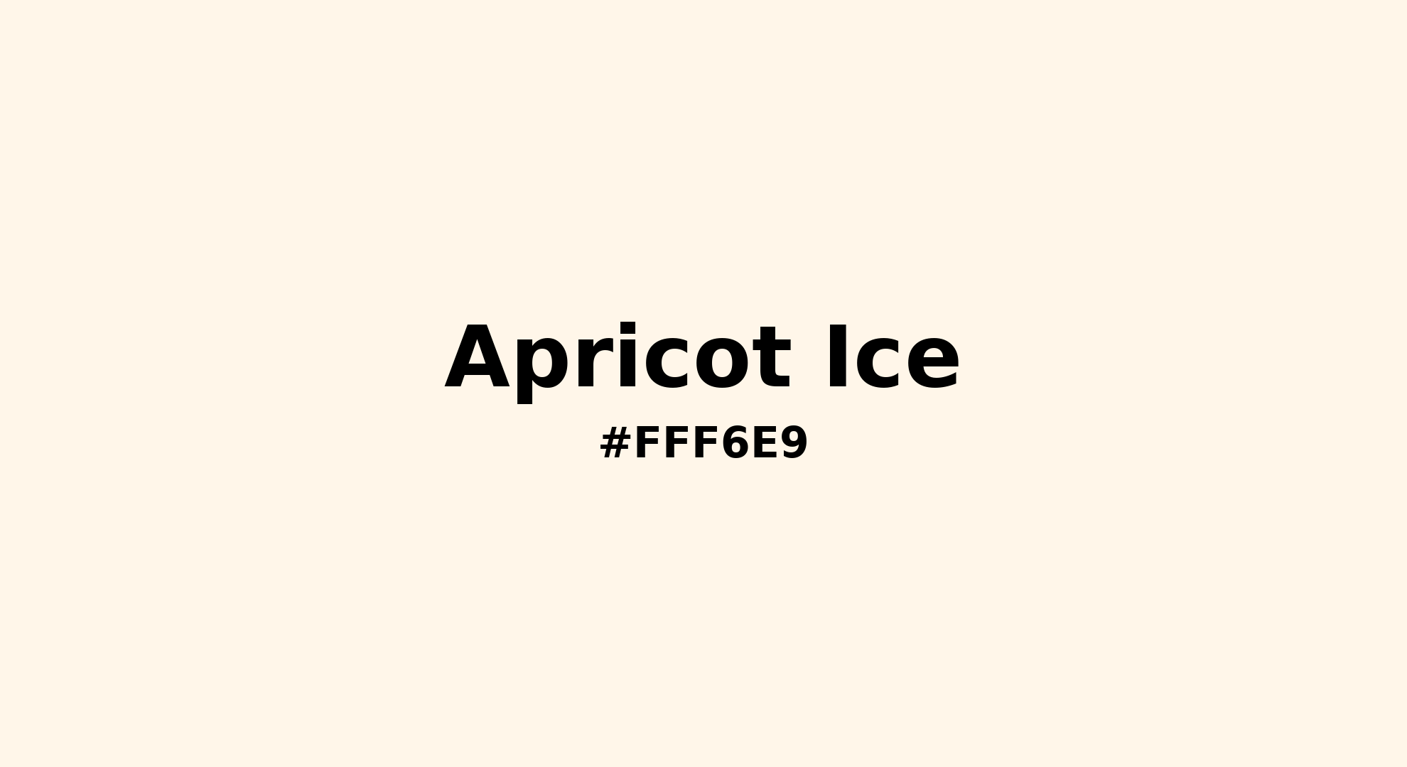 Discover the beautiful color name "Apricot Ice" for  Apricot Ice Color | Hex fff6e9. Perfect color naming reference for designers and developers. #colorname #colortheory #design #fff6e9