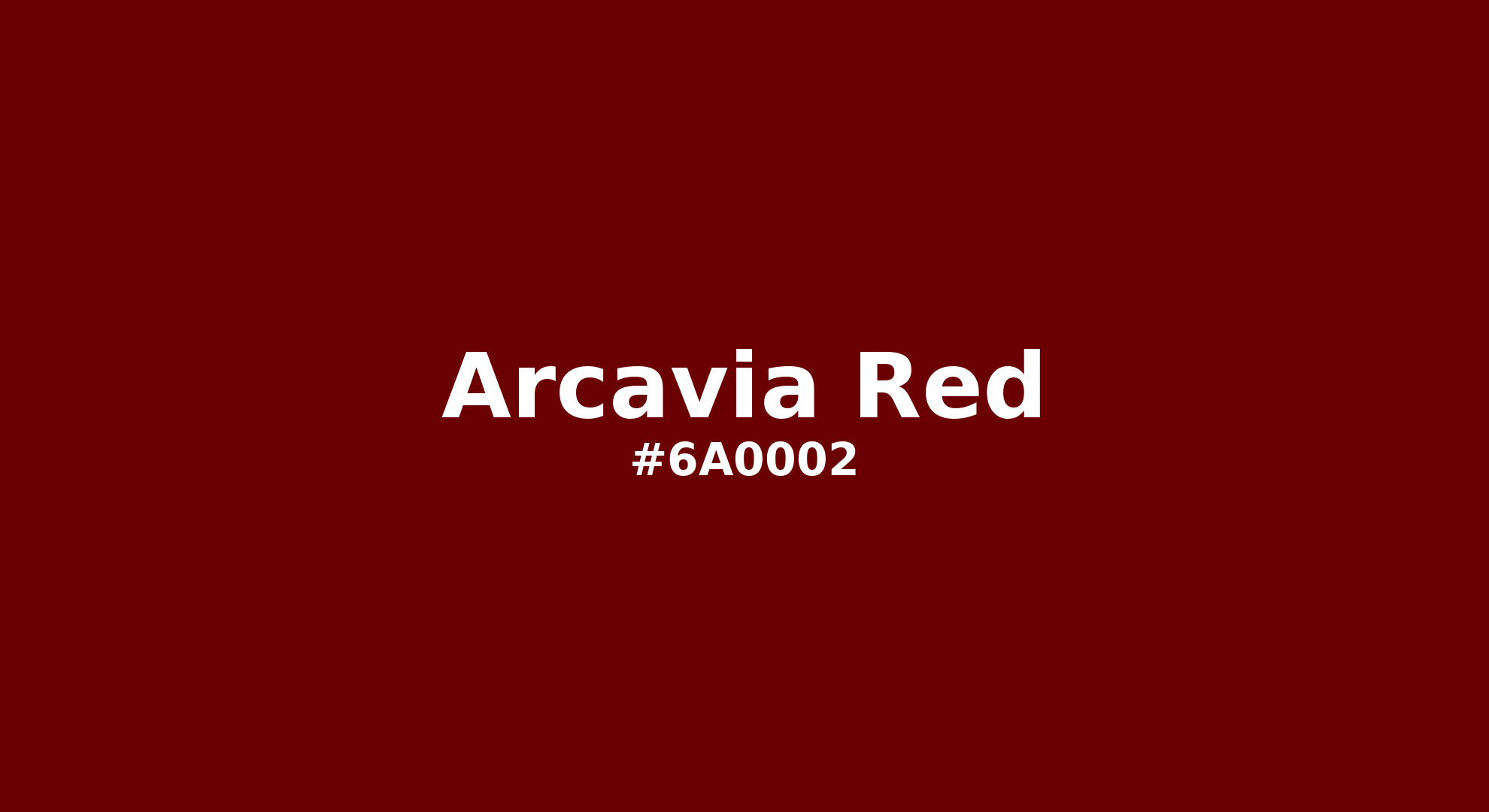 Discover the beautiful color name "Arcavia Red" for  Arcavia Red Color | Hex 6a0002. Perfect color naming reference for designers and developers. #colorname #colortheory #design #6a0002