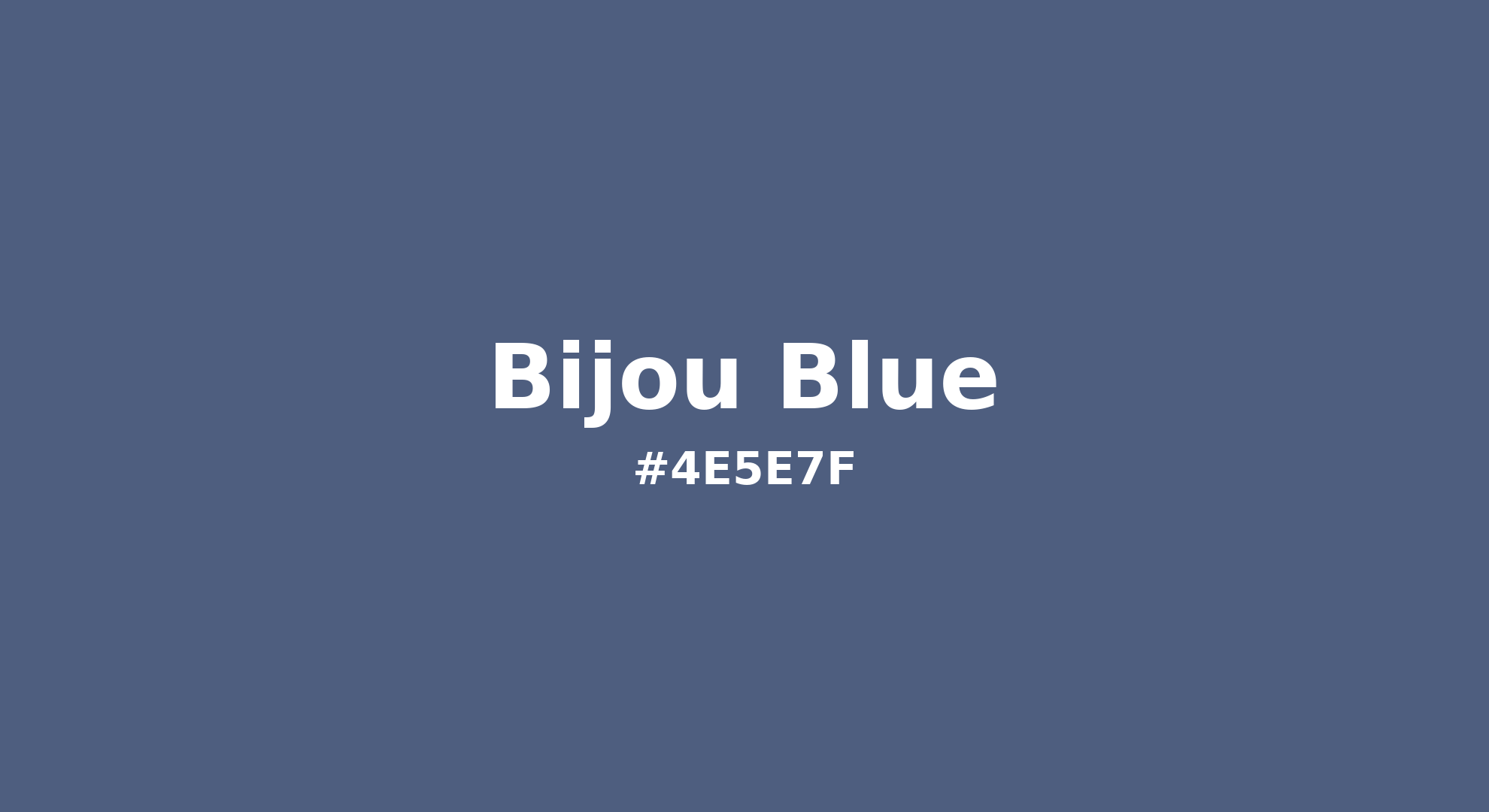 Discover the beautiful color name "Bijou Blue" for Pantone 18-3921 Tcx Bijou Blue Color | Hex color Code #4e5e7f. Perfect color naming reference for designers and developers. #colorname #colortheory #design #4e5e7f