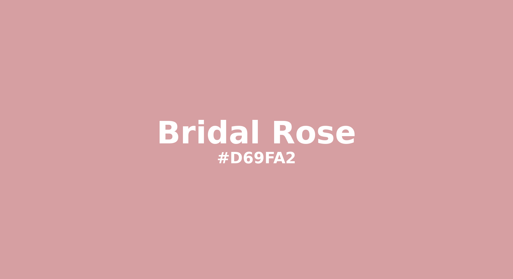 Discover the beautiful color name "Bridal Rose" for Pantone 15-1611 Tcx Bridal Rose Color | Hex color Code #d69fa2. Perfect color naming reference for designers and developers. #colorname #colortheory #design #d69fa2