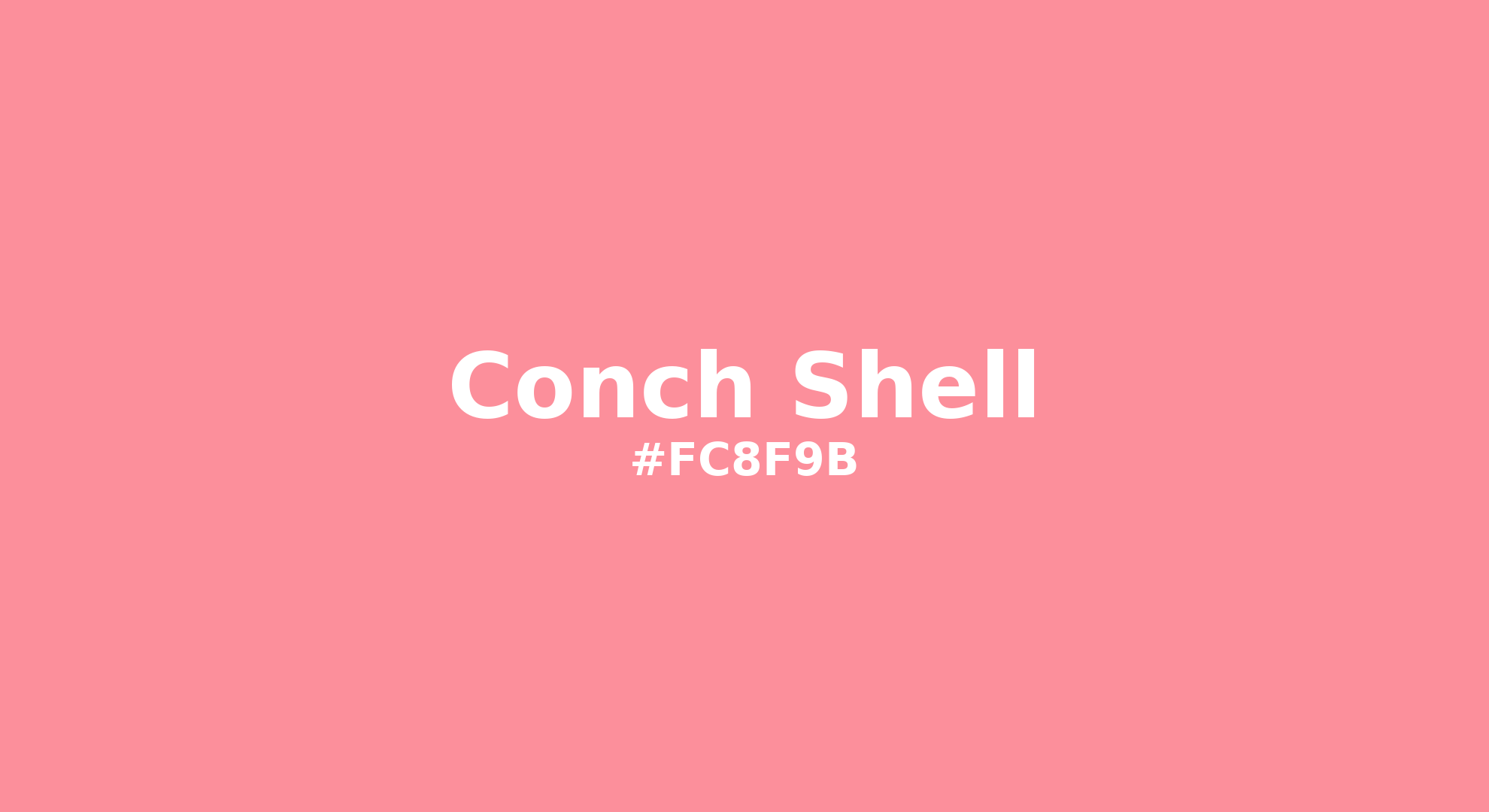 Discover the beautiful color name "Conch Shell" for Pantone 15-1624 Tcx Conch Shell Color | Hex color Code #fc8f9b. Perfect color naming reference for designers and developers. #colorname #colortheory #design #fc8f9b