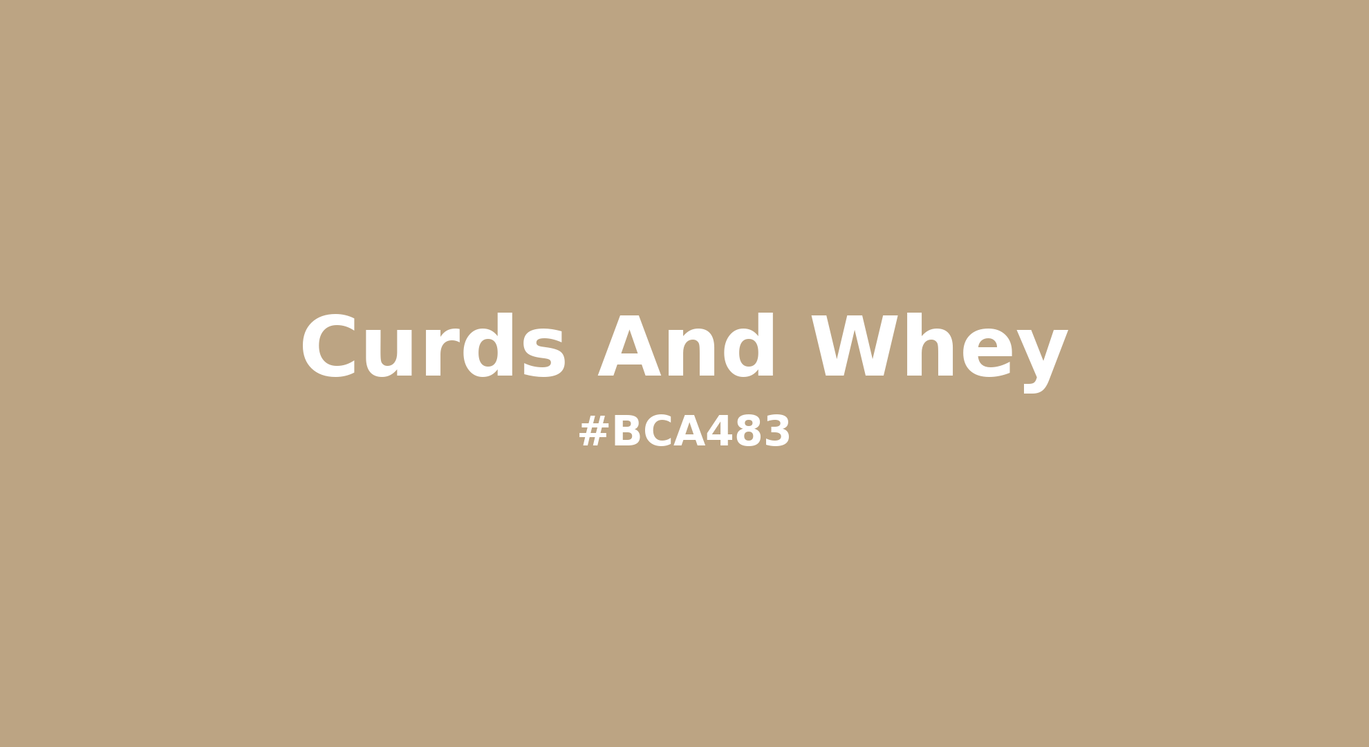 Discover the beautiful color name "Curds And Whey" for Pantone 16-0920 Tcx Curds & Whey Color | Hex color Code #bca483. Perfect color naming reference for designers and developers. #colorname #colortheory #design #bca483