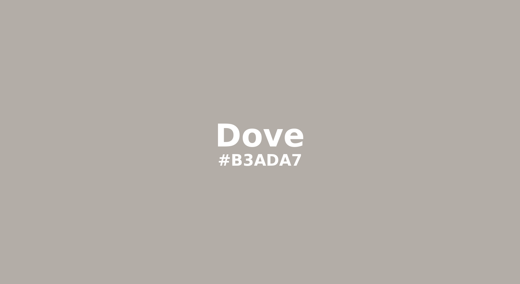 Discover the beautiful color name "Dove" for Pantone 15-0000 Tcx Dove Color | Hex color Code #b3ada7. Perfect color naming reference for designers and developers. #colorname #colortheory #design #b3ada7