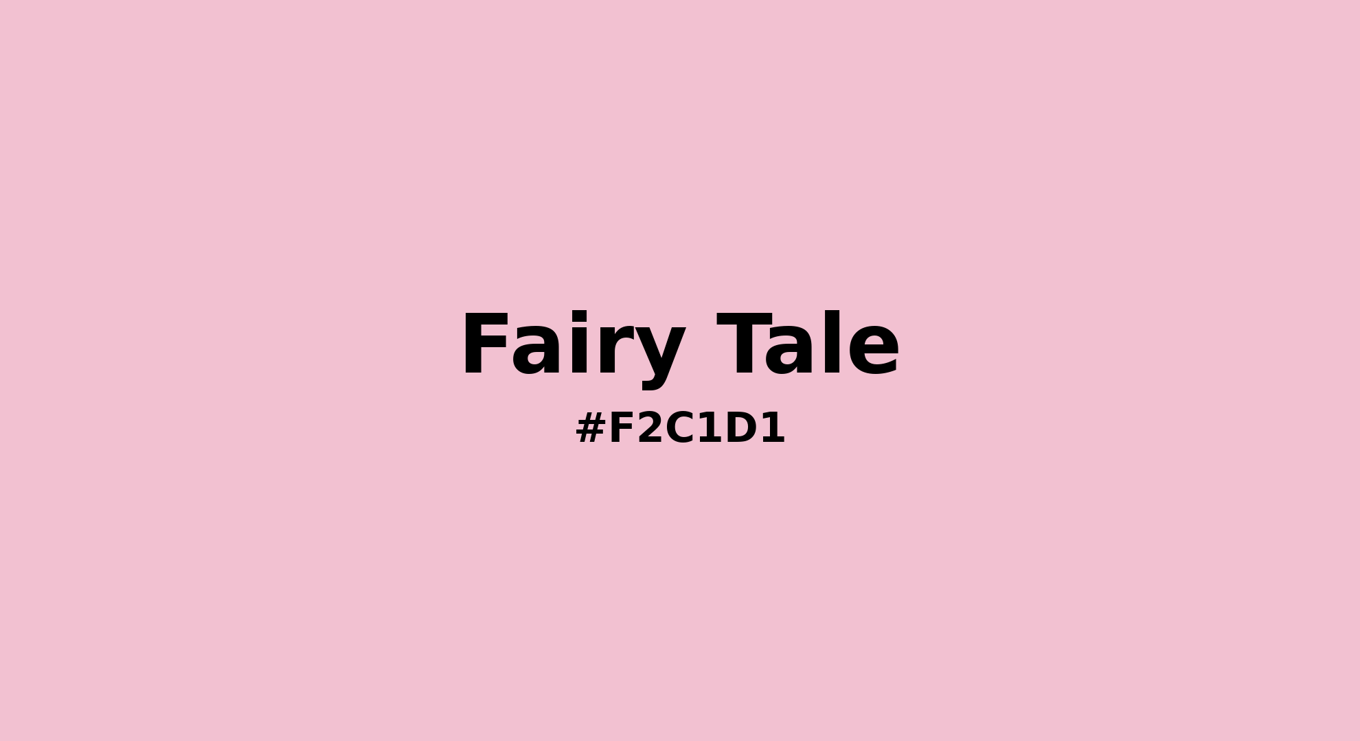 Discover the beautiful color name "Fairy Tale" for Pantone 13-2802 Tcx Fairy Tale Color | Hex color Code #f2c1d1. Perfect color naming reference for designers and developers. #colorname #colortheory #design #f2c1d1