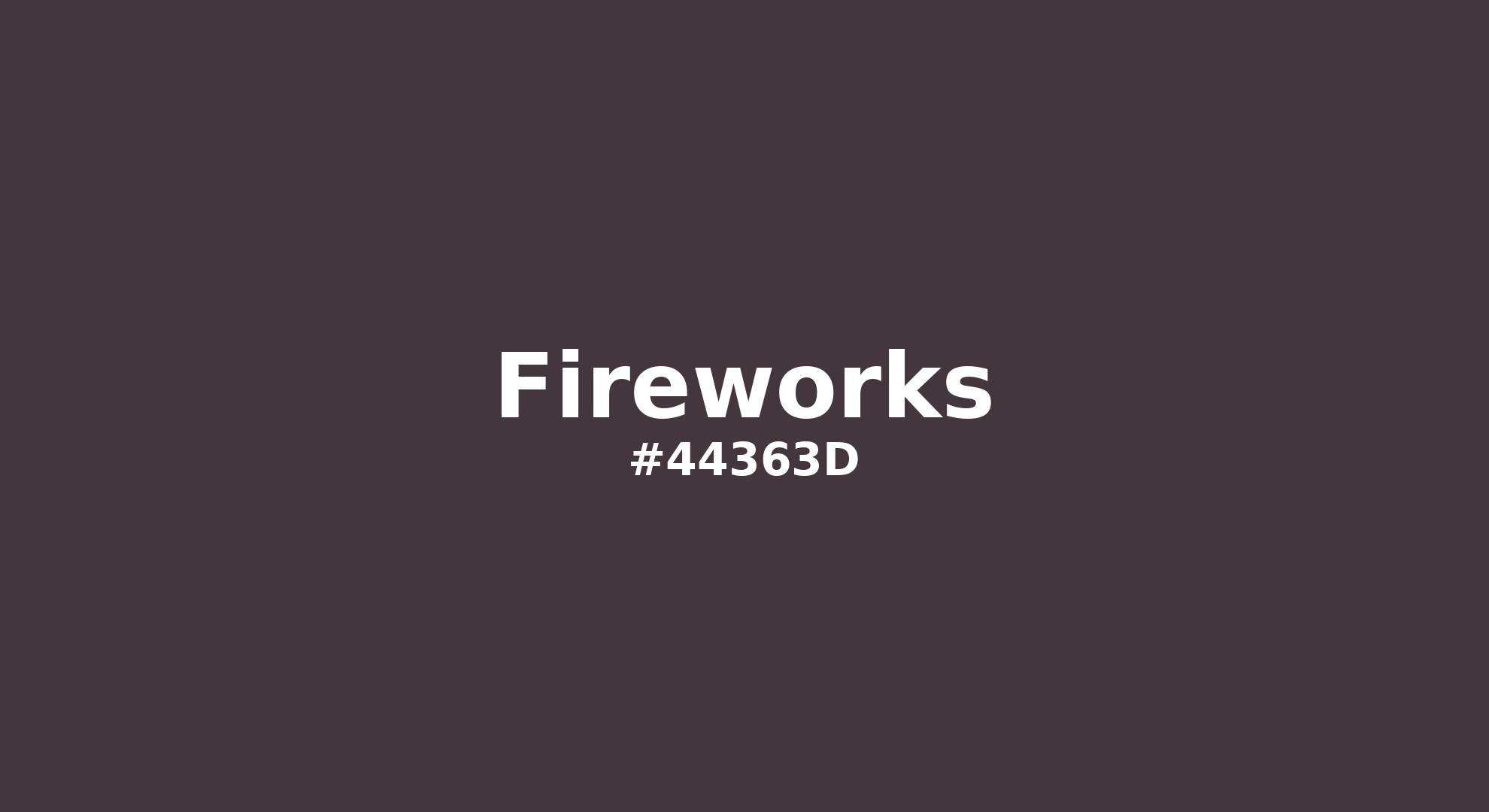 Discover the beautiful color name "Fireworks" for  Fireworks Color | Hex 44363d. Perfect color naming reference for designers and developers. #colorname #colortheory #design #44363d