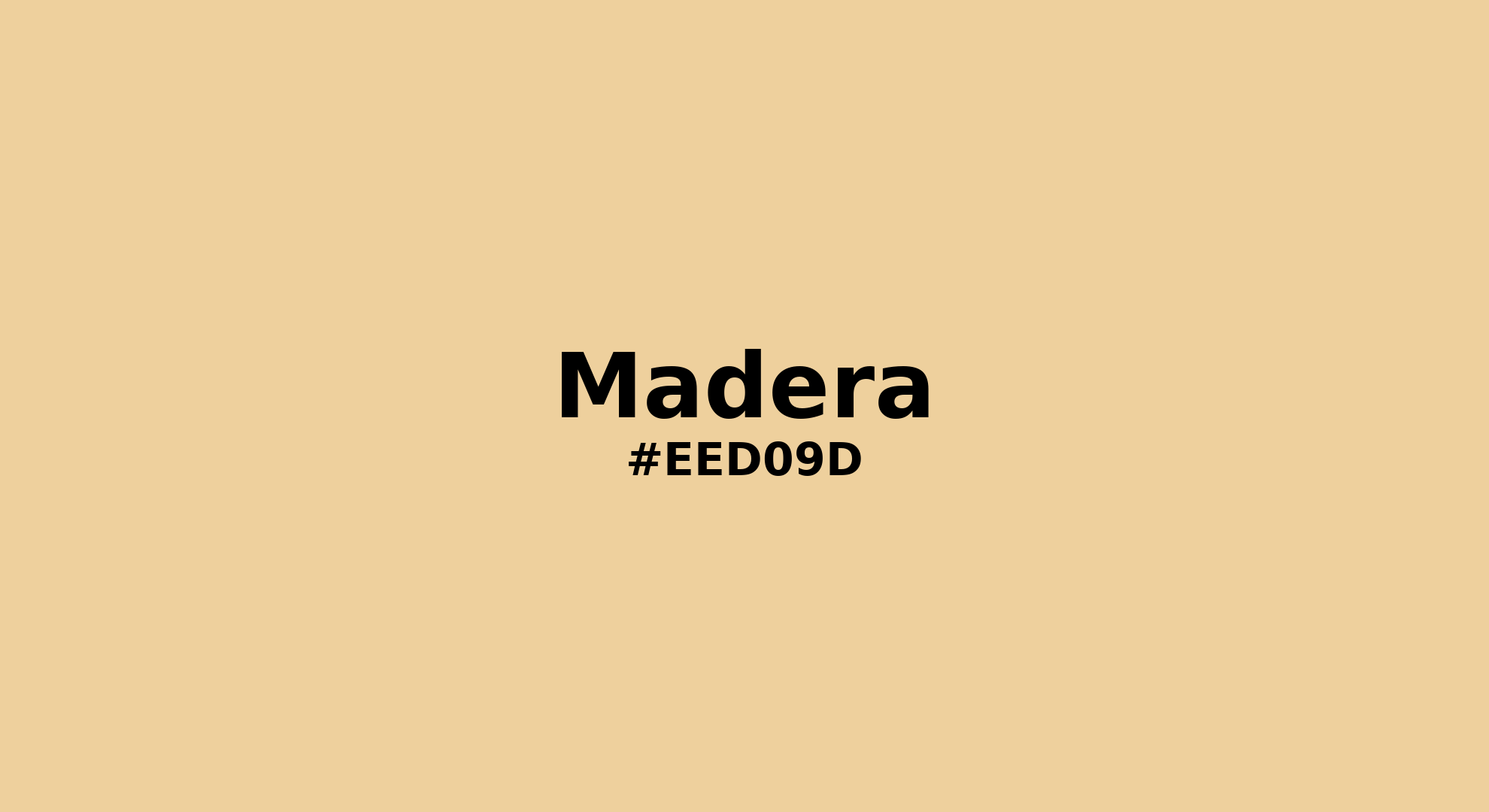 Discover the beautiful color name "Madera" for  Madera Color | Hex eed09d. Perfect color naming reference for designers and developers. #colorname #colortheory #design #eed09d