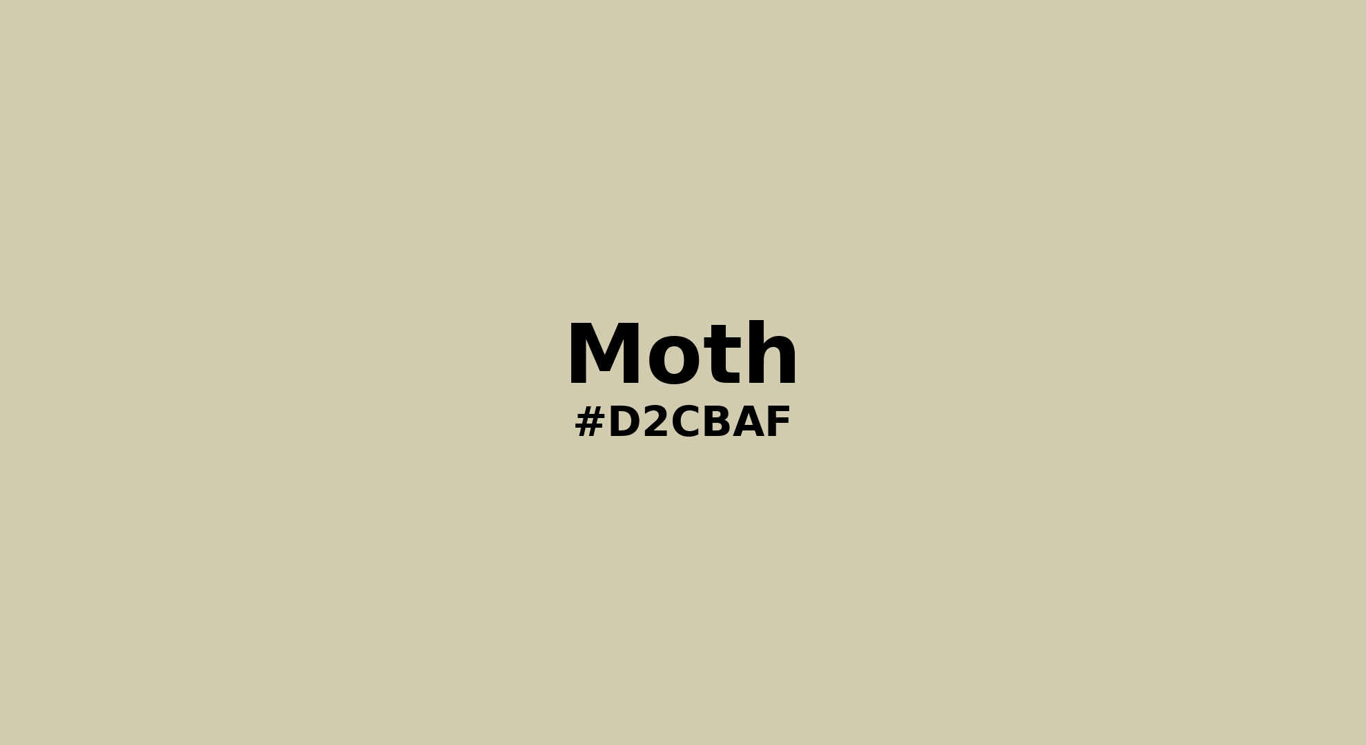 Discover the beautiful color name "Moth" for Pantone 13-0611 Tcx Moth Color | Hex color Code #d2cbaf. Perfect color naming reference for designers and developers. #colorname #colortheory #design #d2cbaf