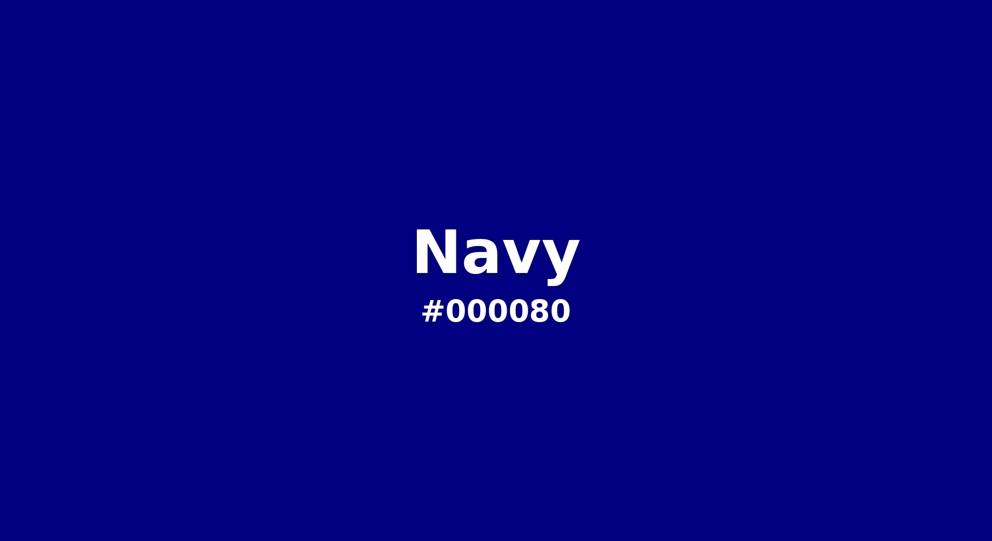 Discover the beautiful color name "Navy" for  Navy Color | Hex 000080. Perfect color naming reference for designers and developers. #colorname #colortheory #design #000080