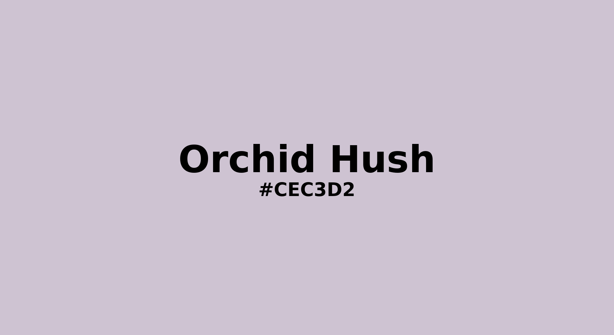 Discover the beautiful color name "Orchid Hush" for Pantone 13-3805 Tcx Orchid Hush Color | Hex color Code #cec3d2. Perfect color naming reference for designers and developers. #colorname #colortheory #design #cec3d2