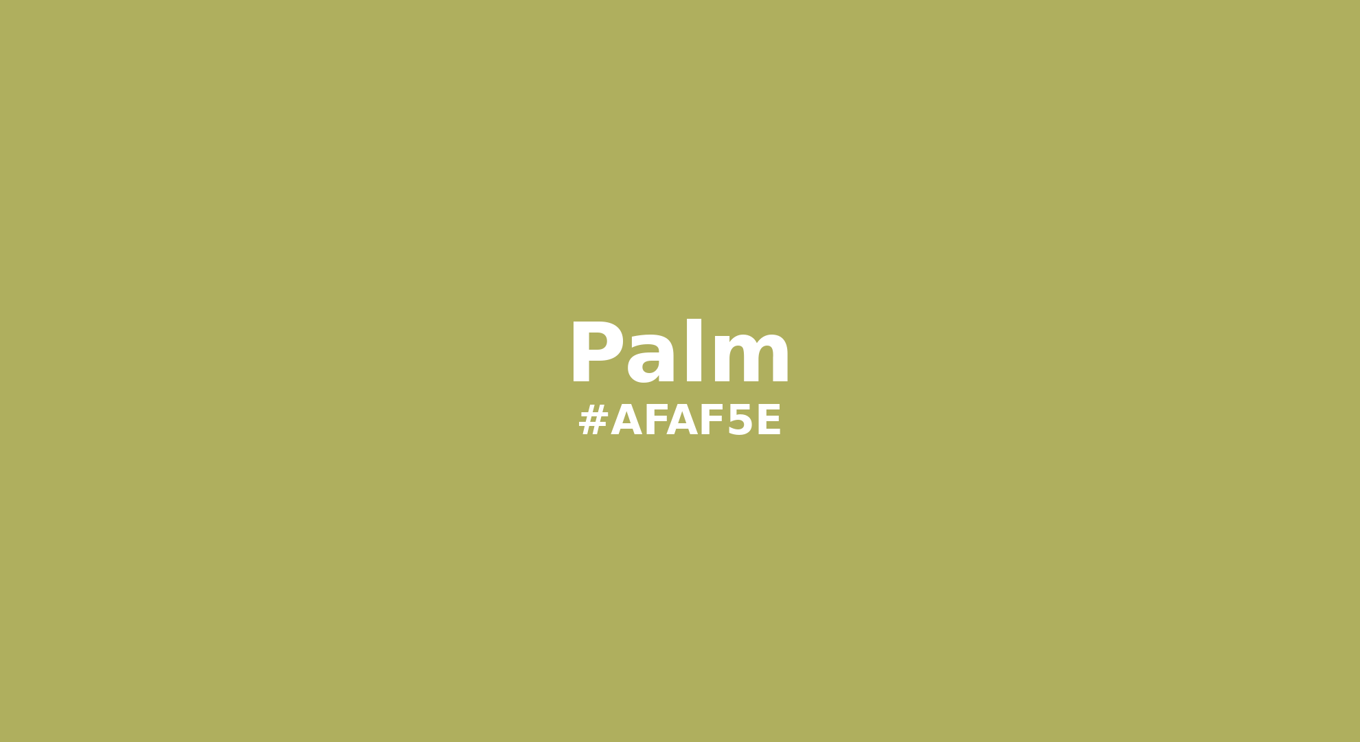 Discover the beautiful color name "Palm" for Pantone 15-0535 Tcx Palm Color | Hex color Code #afaf5e. Perfect color naming reference for designers and developers. #colorname #colortheory #design #afaf5e