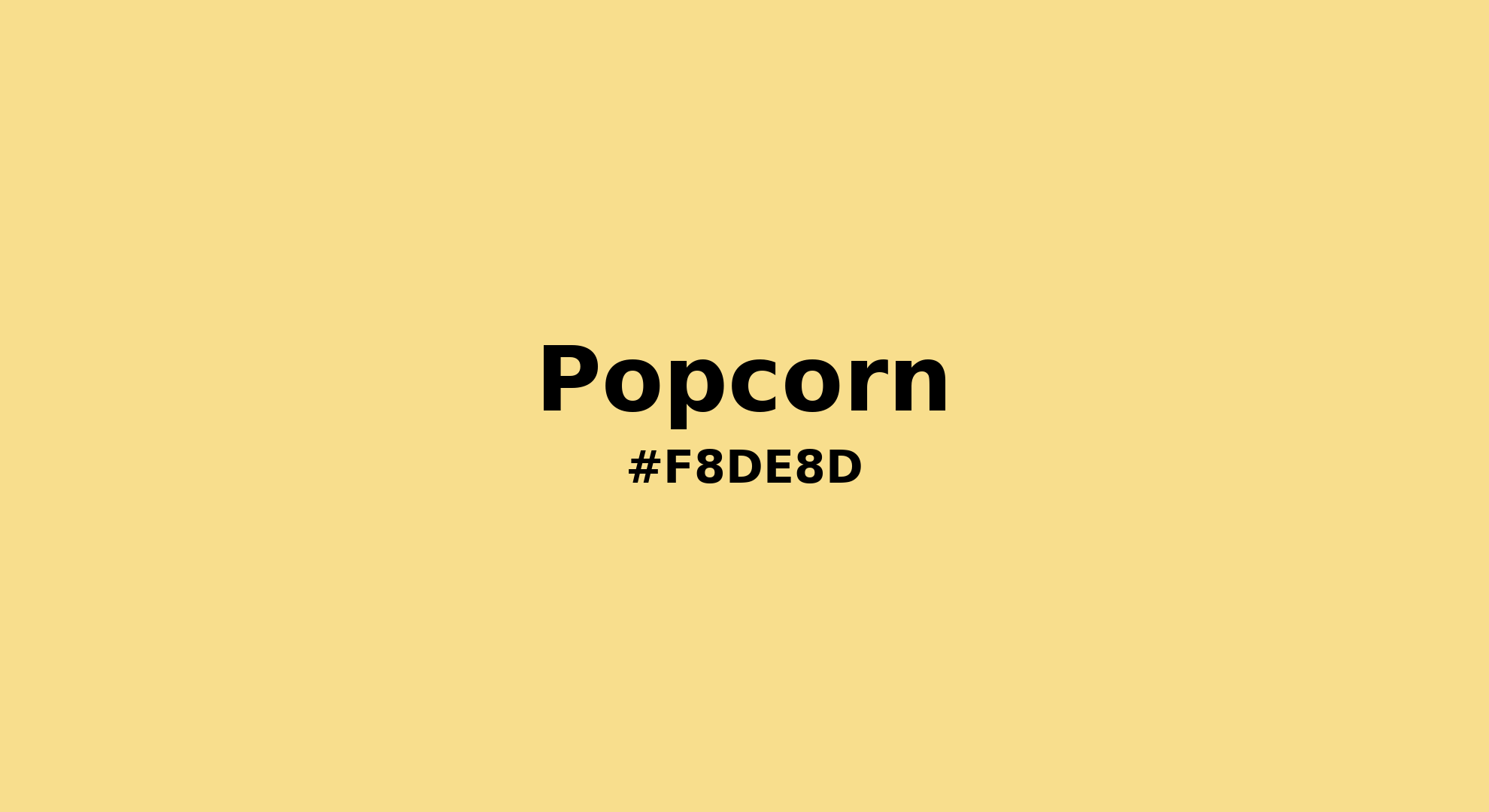 Discover the beautiful color name "Popcorn" for Pantone 12-0825 Tcx Popcorn Color | Hex color Code #f8de8d. Perfect color naming reference for designers and developers. #colorname #colortheory #design #f8de8d