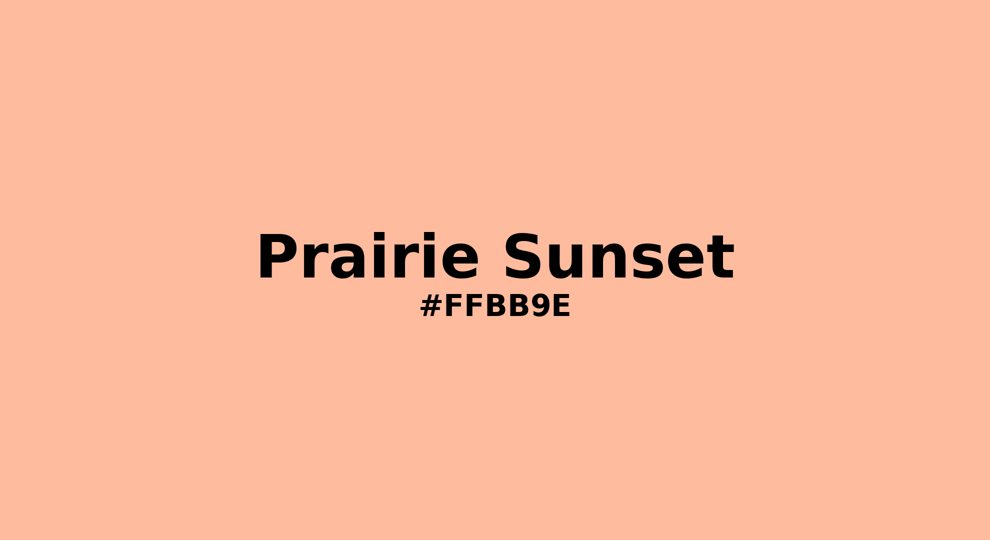 Discover the beautiful color name "Prairie Sunset" for Pantone 13-1021 Tcx Prairie Sunset Color | Hex color Code #ffbb9e. Perfect color naming reference for designers and developers. #colorname #colortheory #design #ffbb9e