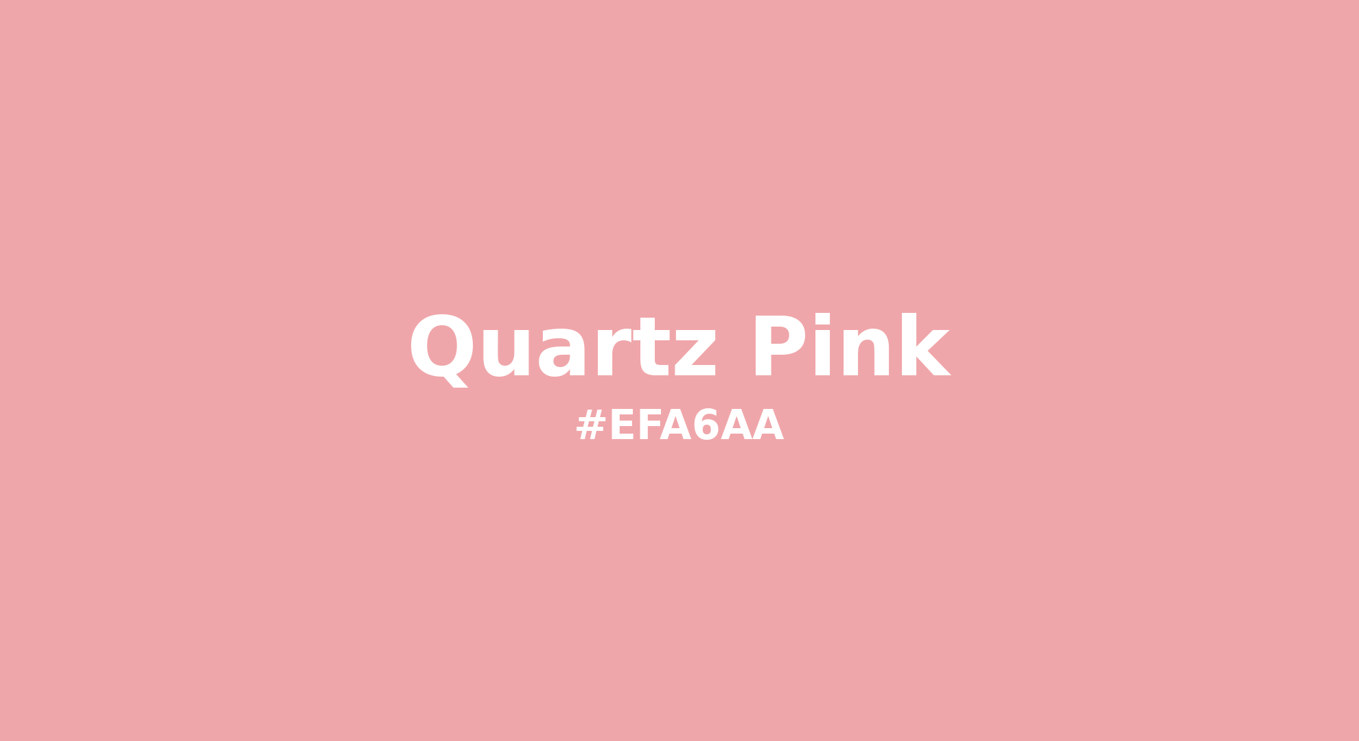 Discover the beautiful color name "Quartz Pink" for Pantone 14-1714 Tcx Quartz Pink Color | Hex color Code #efa6aa. Perfect color naming reference for designers and developers. #colorname #colortheory #design #efa6aa