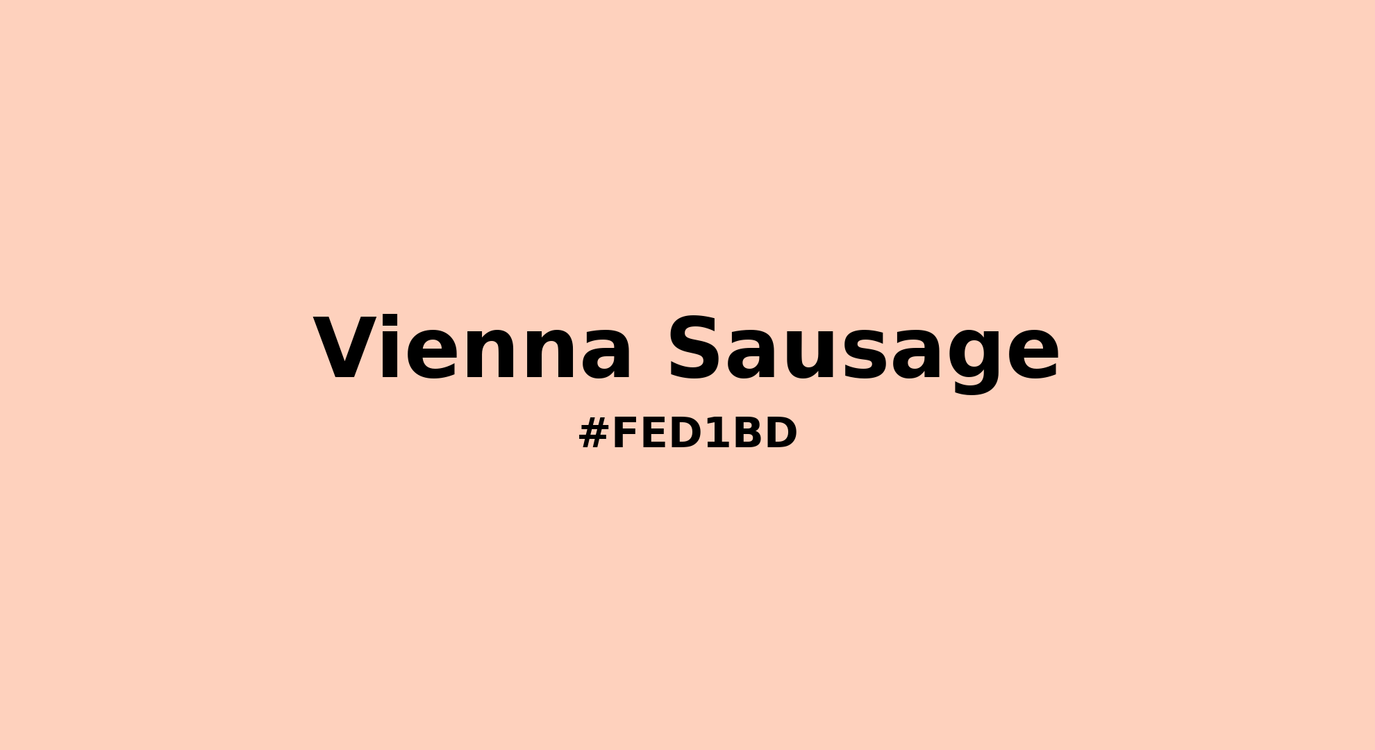 Discover the beautiful color name "Vienna Sausage" for Pantone 12-0915 Tcx Pale Peach Color | Hex color Code #fed1bd. Perfect color naming reference for designers and developers. #colorname #colortheory #design #fed1bd