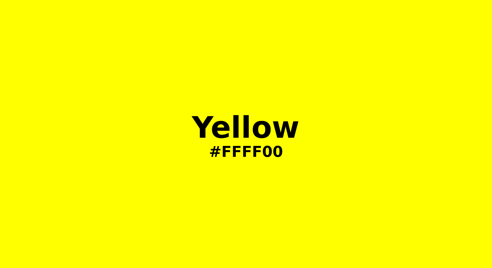 Discover the beautiful color name "Yellow" for  Yellow Color | Hex ffff00. Perfect color naming reference for designers and developers. #colorname #colortheory #design #ffff00