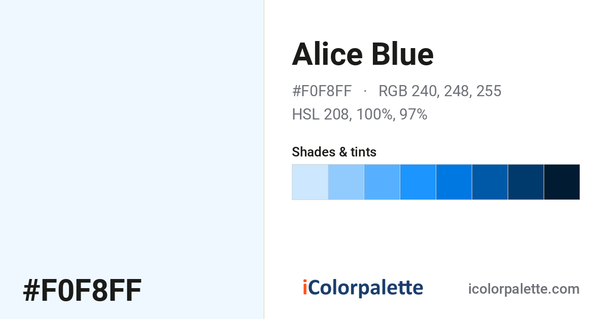 Alice Blue Color (#F0F8FF) — Hex, RGB & Palettes | iColorPalette