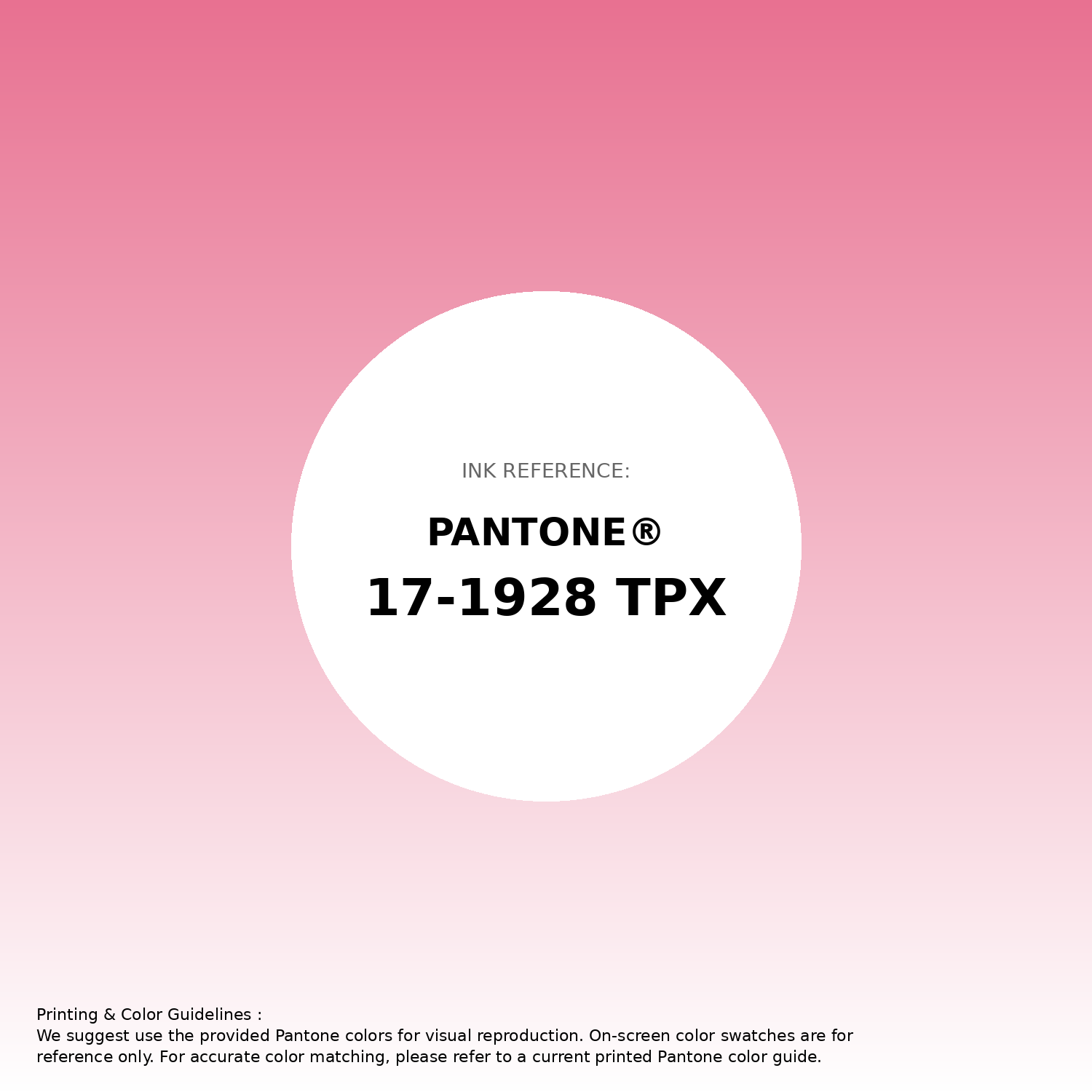 Hex Color #e87191 | Printing Match PANTONE 17-1928 TPX | Color