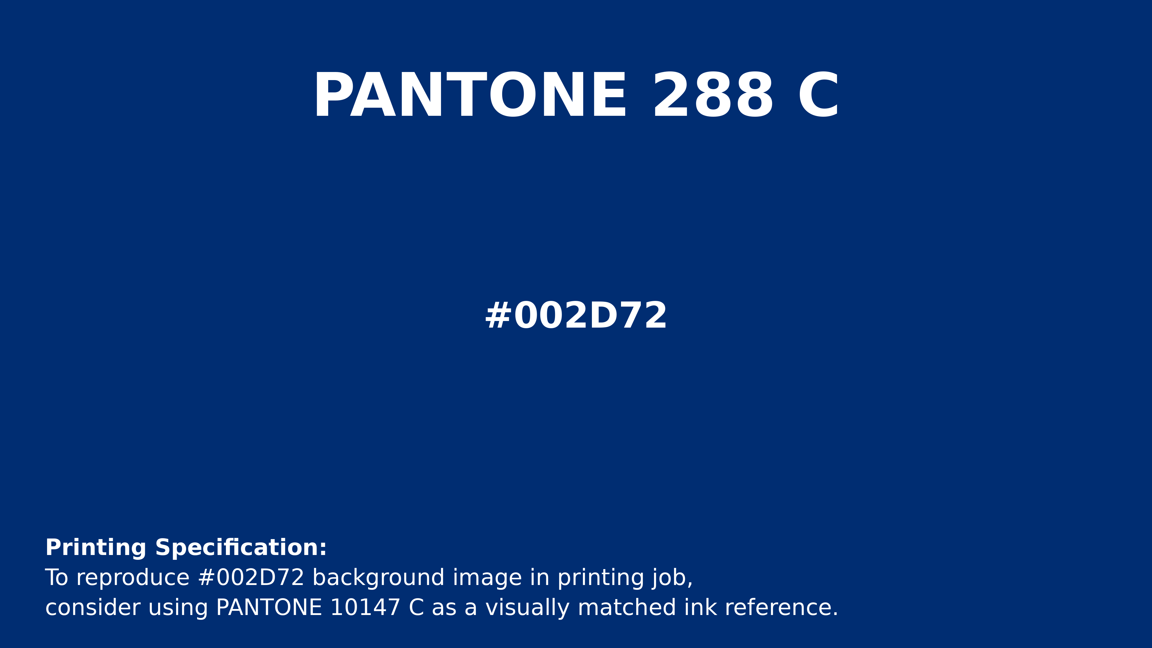 Hex Color #002d72 | Pantone PANTONE 288 C | Hsl | Rgb