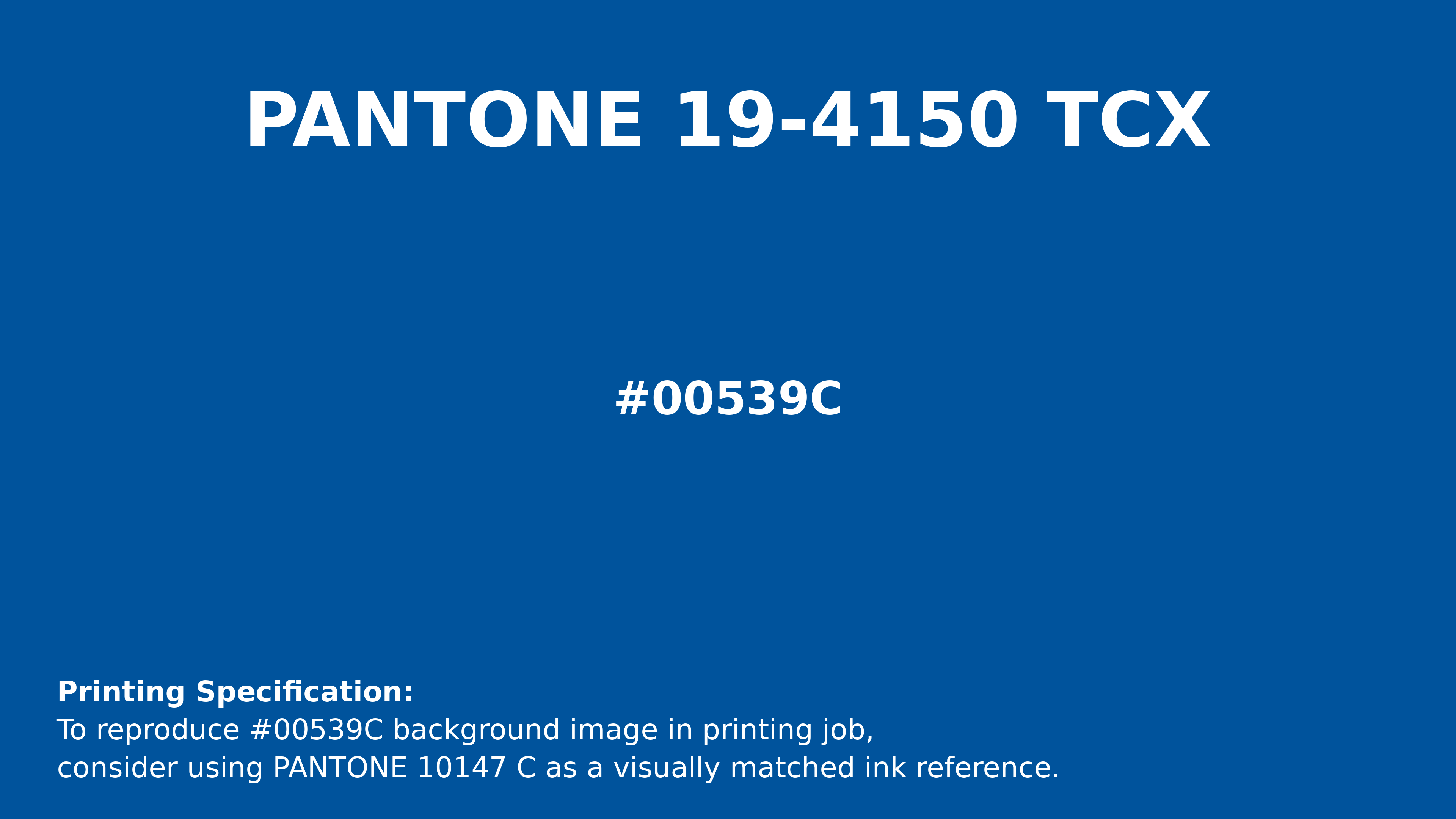 Princess Blue Hex Code #00539C — RGB, CMYK & HSL Color Values