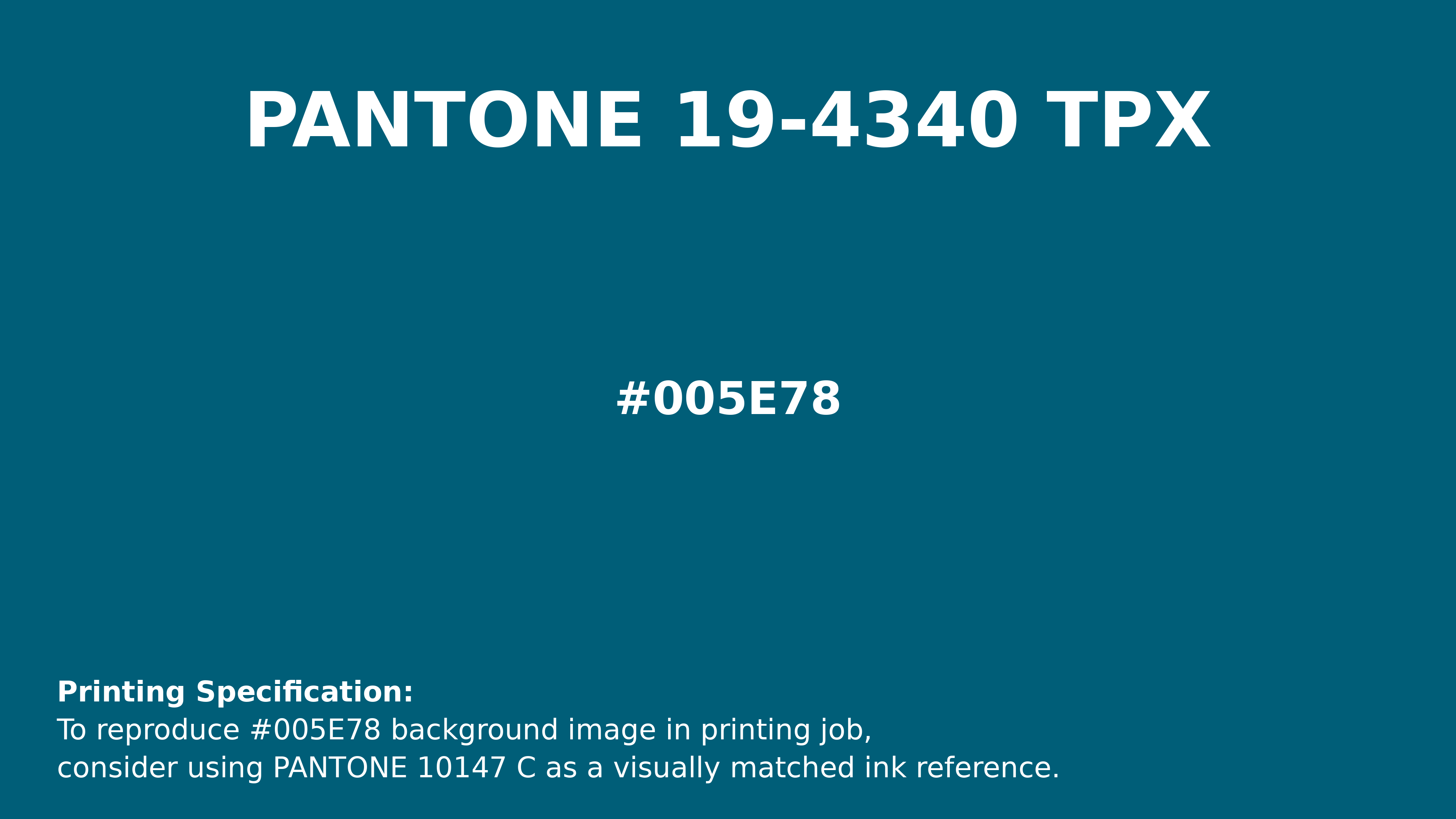 Professional Pantone color reference guide for Pantone 19-4340 Tpx Lyons Blue Color | Hex color Code #005e78. Perfect for printing specifications and color matching in production. #pantone #colormatching #printing #005e78
