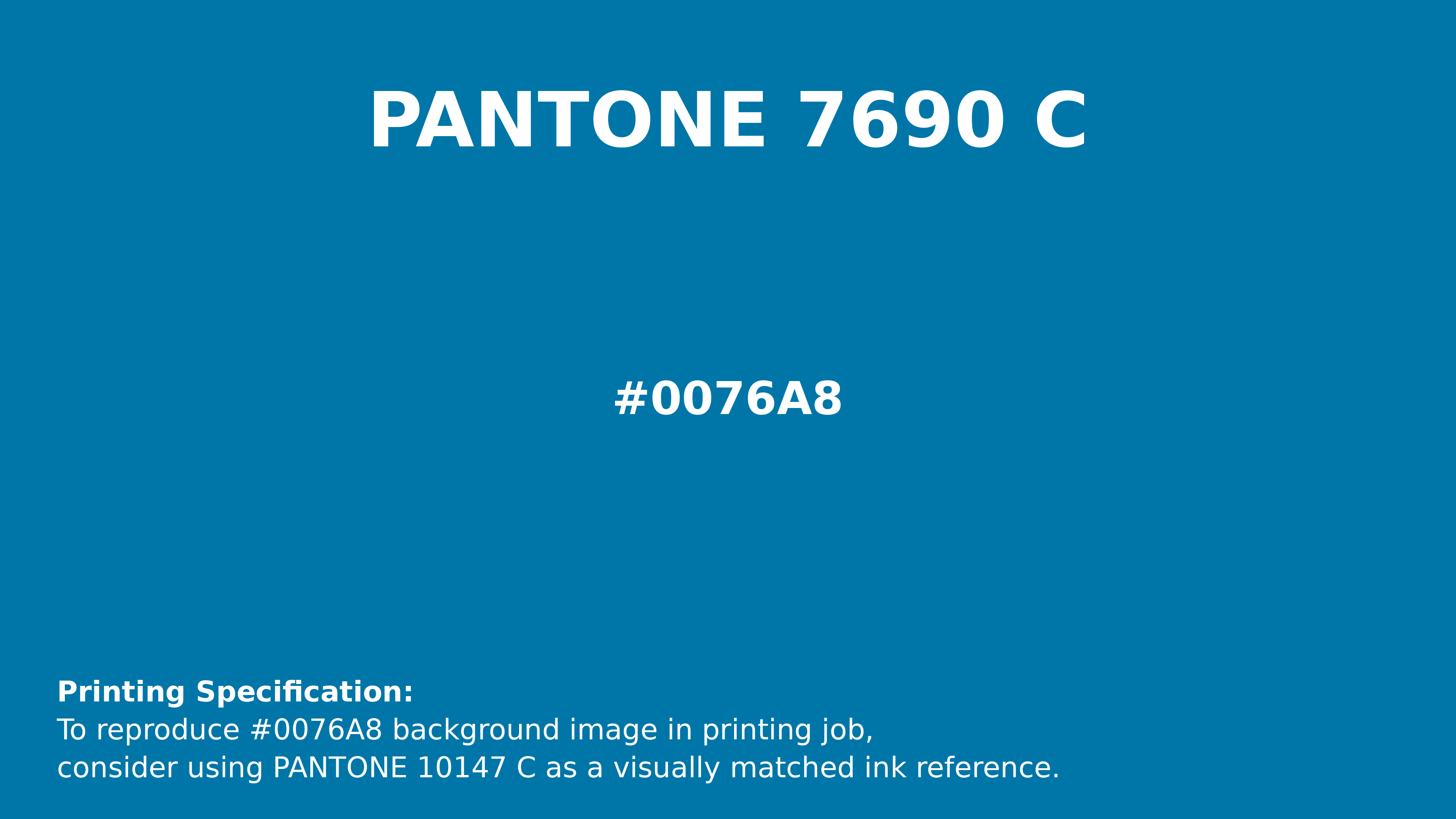 Hex Color #0076a8 | Printing Match PANTONE 7690 C | Color conversion ...
