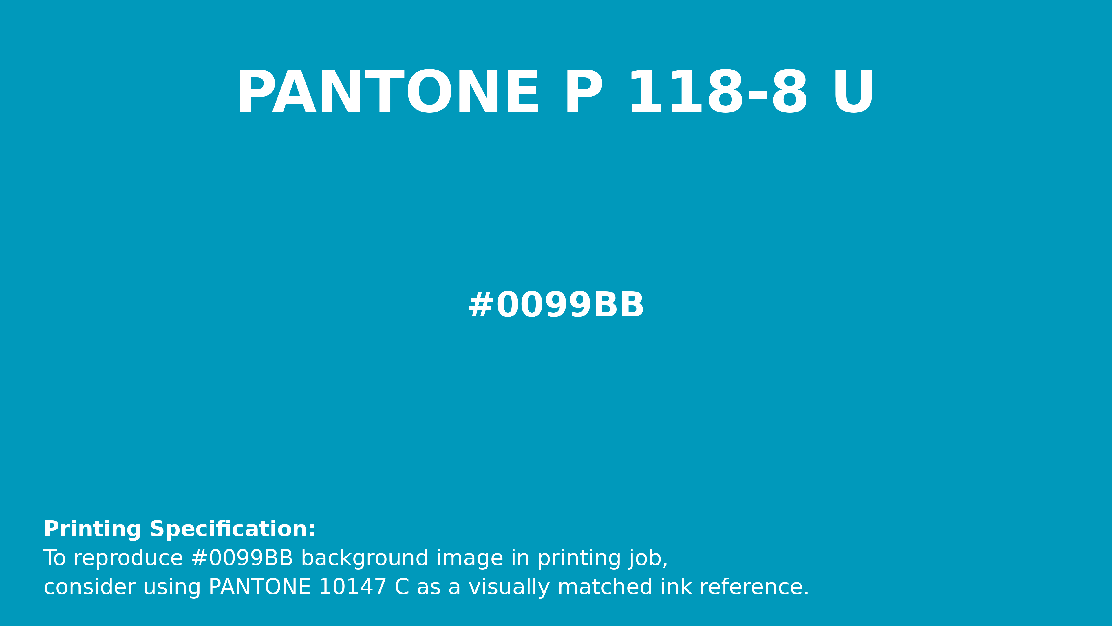 Professional Pantone color reference guide for Pantone P 118-8 U Color | Hex color Code #0099bb. Perfect for printing specifications and color matching in production. #pantone #colormatching #printing #0099bb