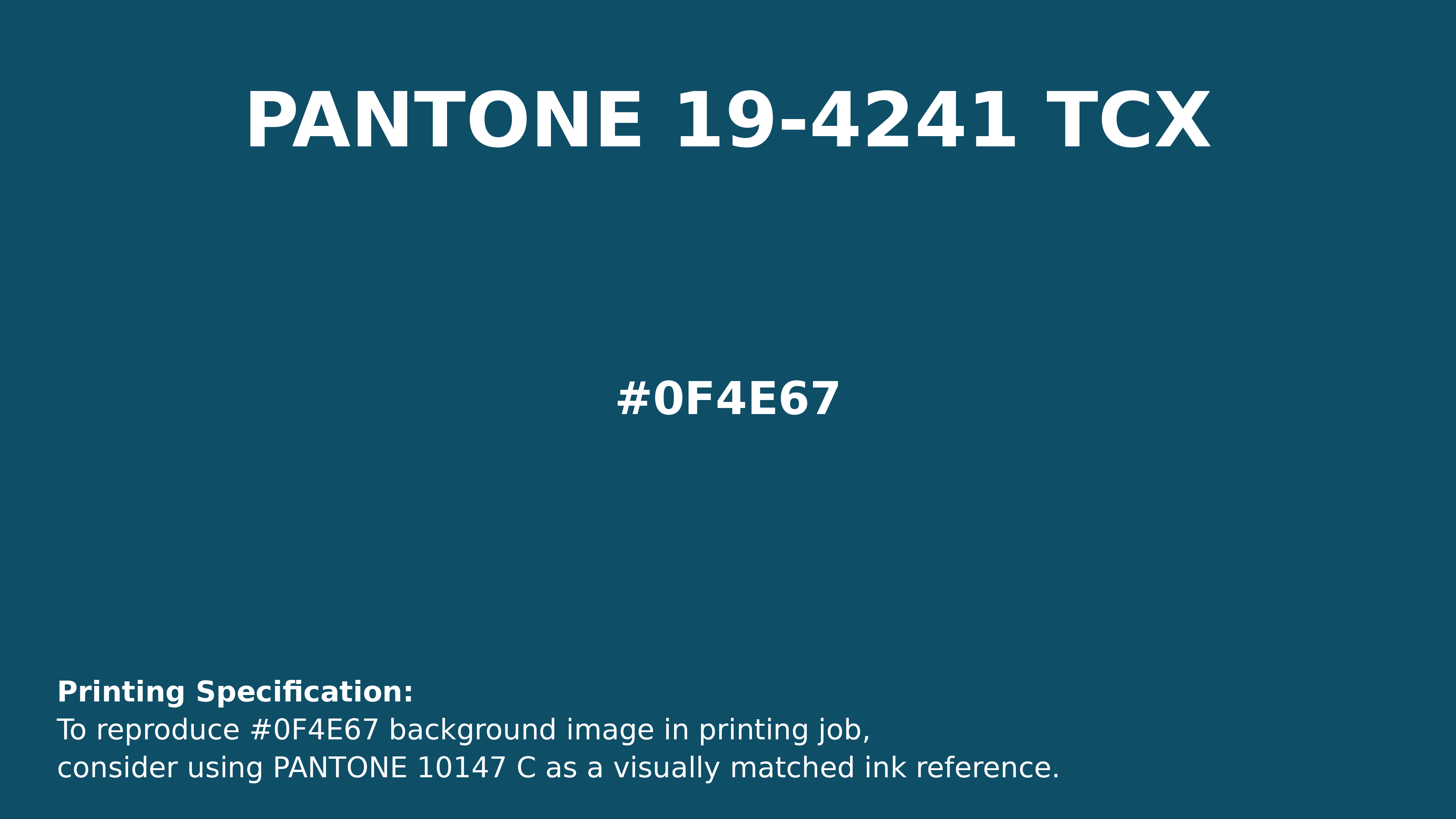 Hex Color #0f4e67 | Printing Match PANTONE 19-4241 TCX | Color
