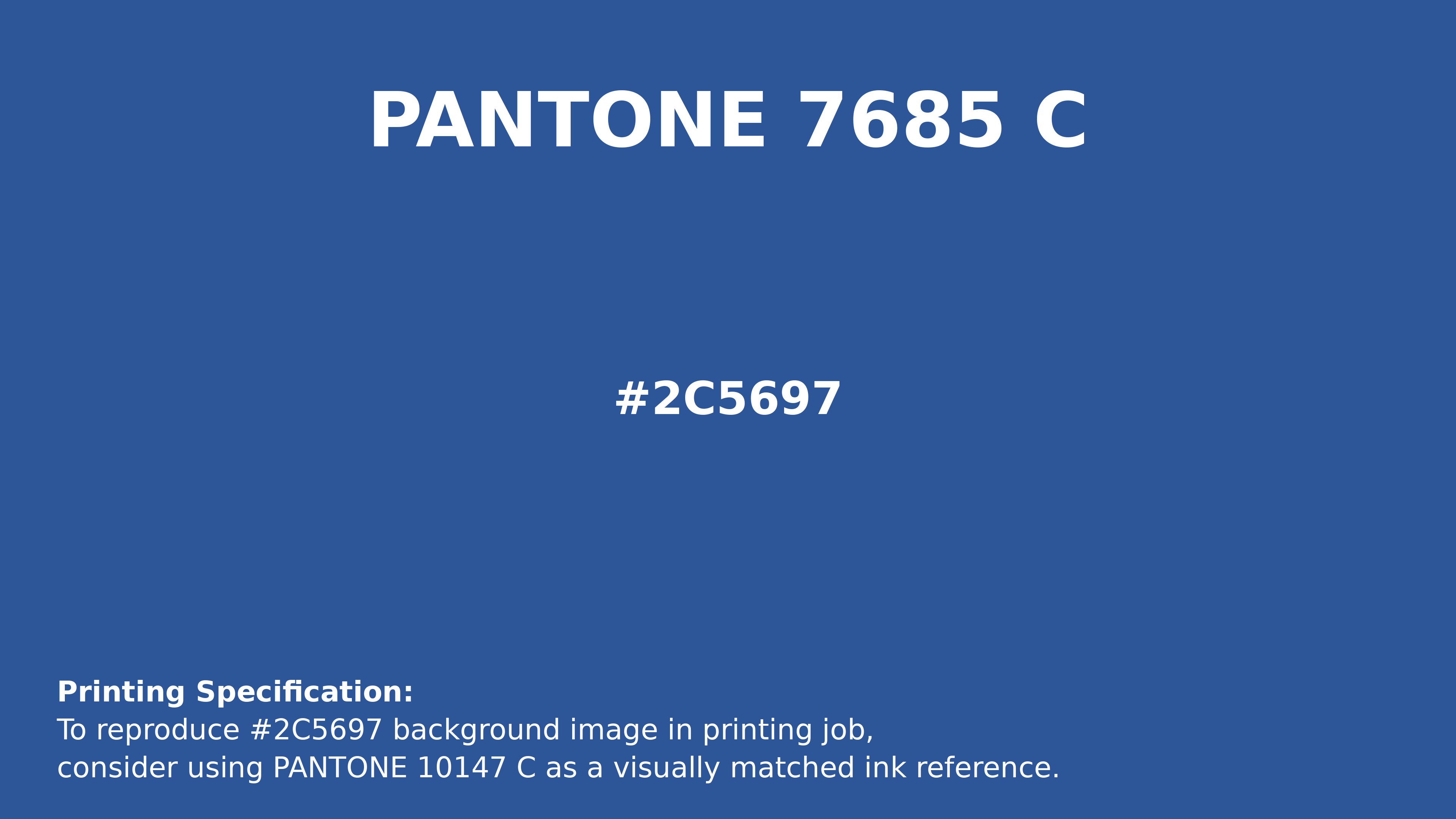 Hex Color #2c5697 | Printing Match PANTONE 7685 C | Color conversion ...