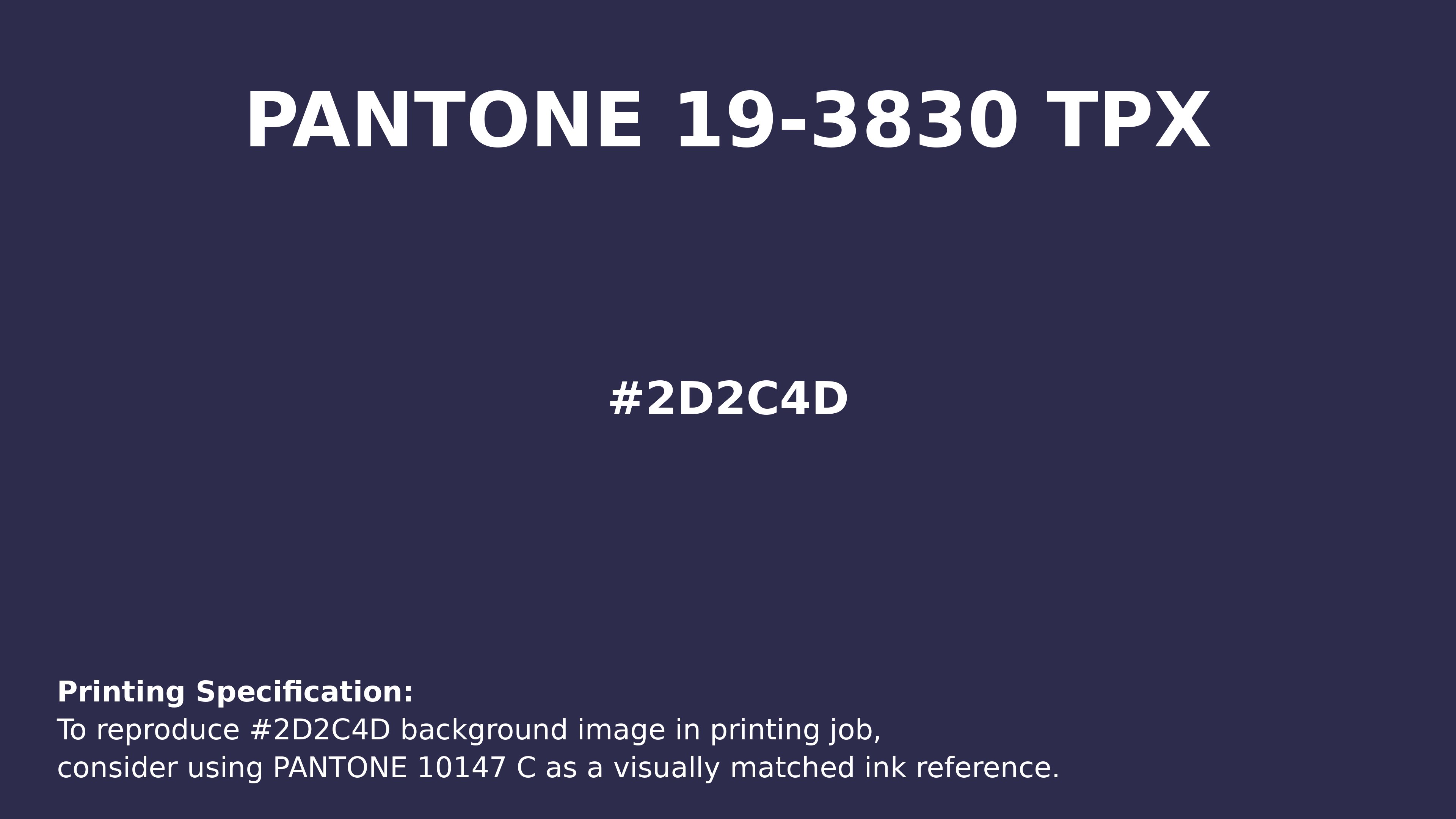 Professional Pantone color reference guide for Pantone 19-3830 Tpx Astral Aura Color | Hex color Code #2d2c4d. Perfect for printing specifications and color matching in production. #pantone #colormatching #printing #2d2c4d