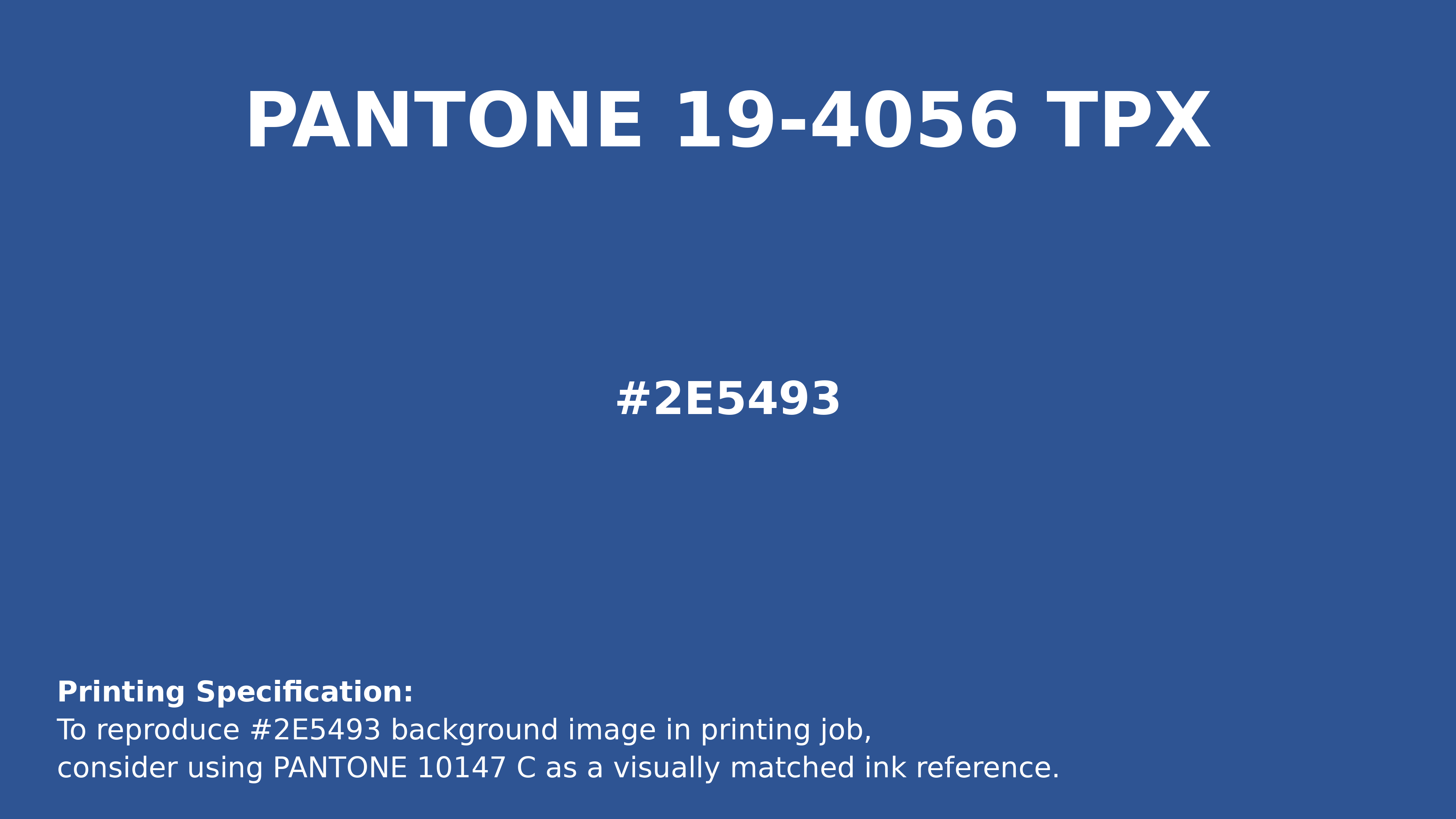 Professional Pantone color reference guide for Pantone 19-4056 Tpx Blue Iolite Color | Hex color Code #2e5493. Perfect for printing specifications and color matching in production. #pantone #colormatching #printing #2e5493