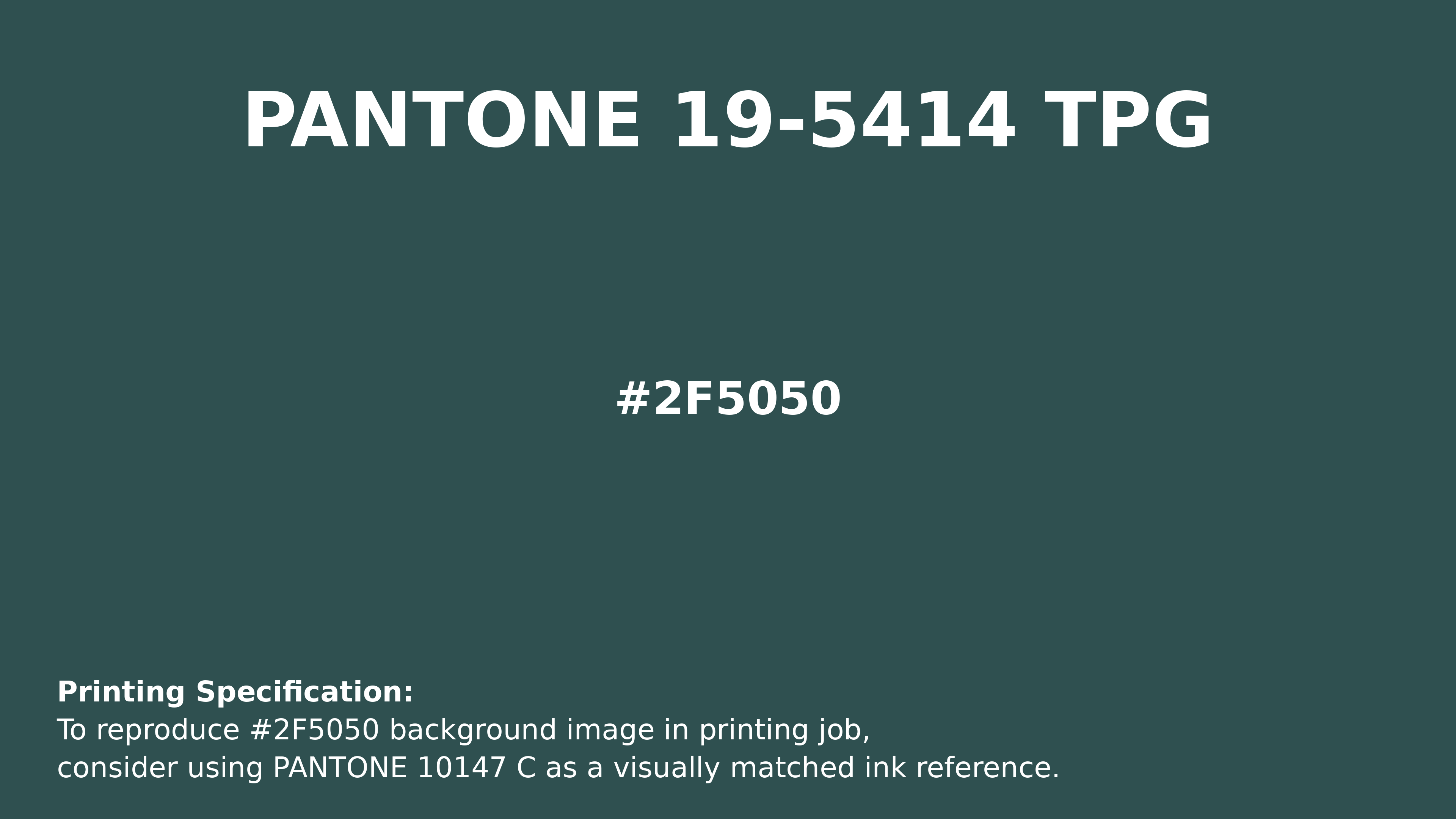 Professional Pantone color reference guide for Pantone 19-5414 Tpg June Bug Color | Hex color Code #2f5050. Perfect for printing specifications and color matching in production. #pantone #colormatching #printing #2f5050