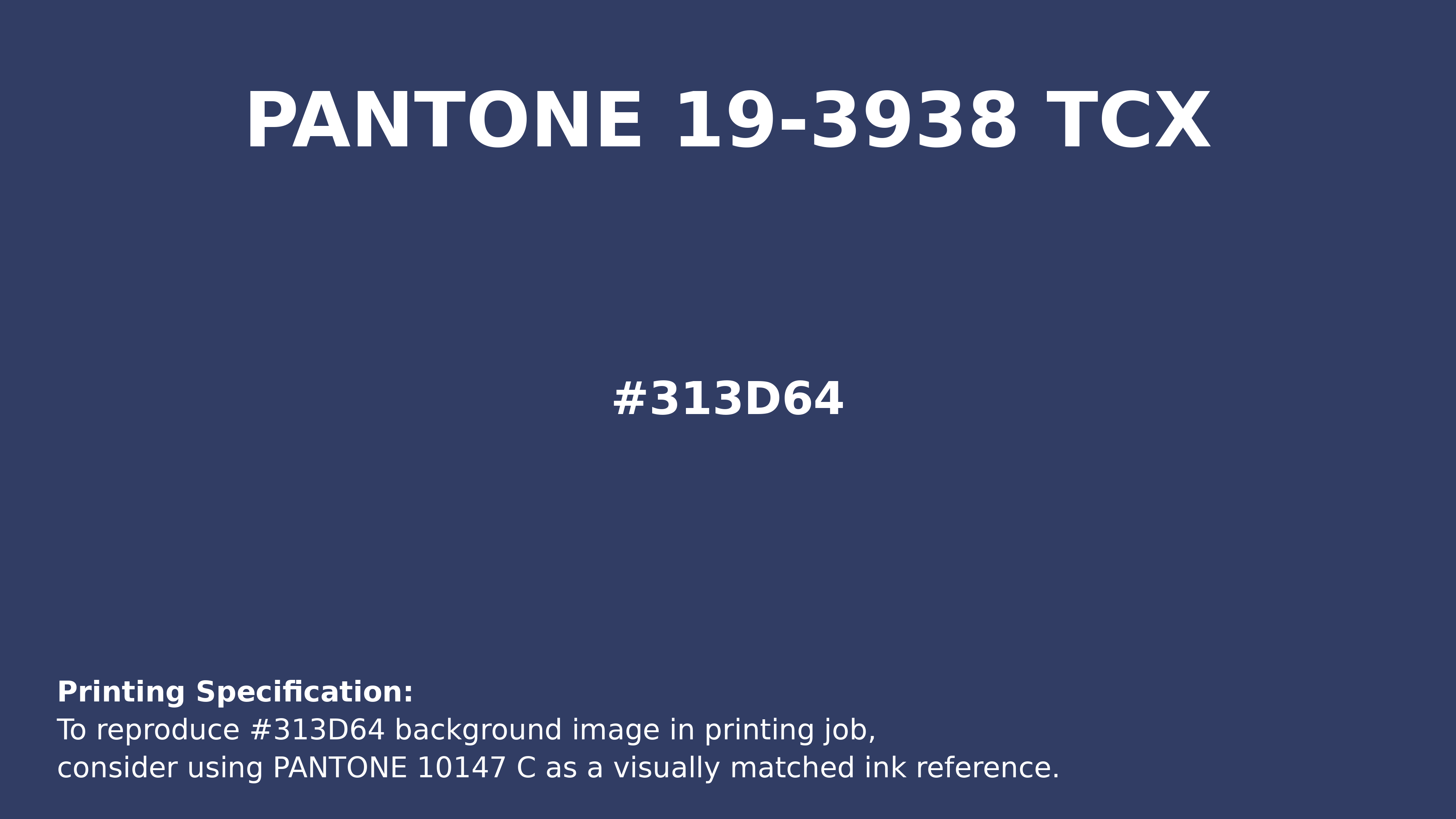 Professional Pantone color reference guide for Pantone 19-3938 Tcx Twilight Blue Color | Hex color Code #313d64. Perfect for printing specifications and color matching in production. #pantone #colormatching #printing #313d64