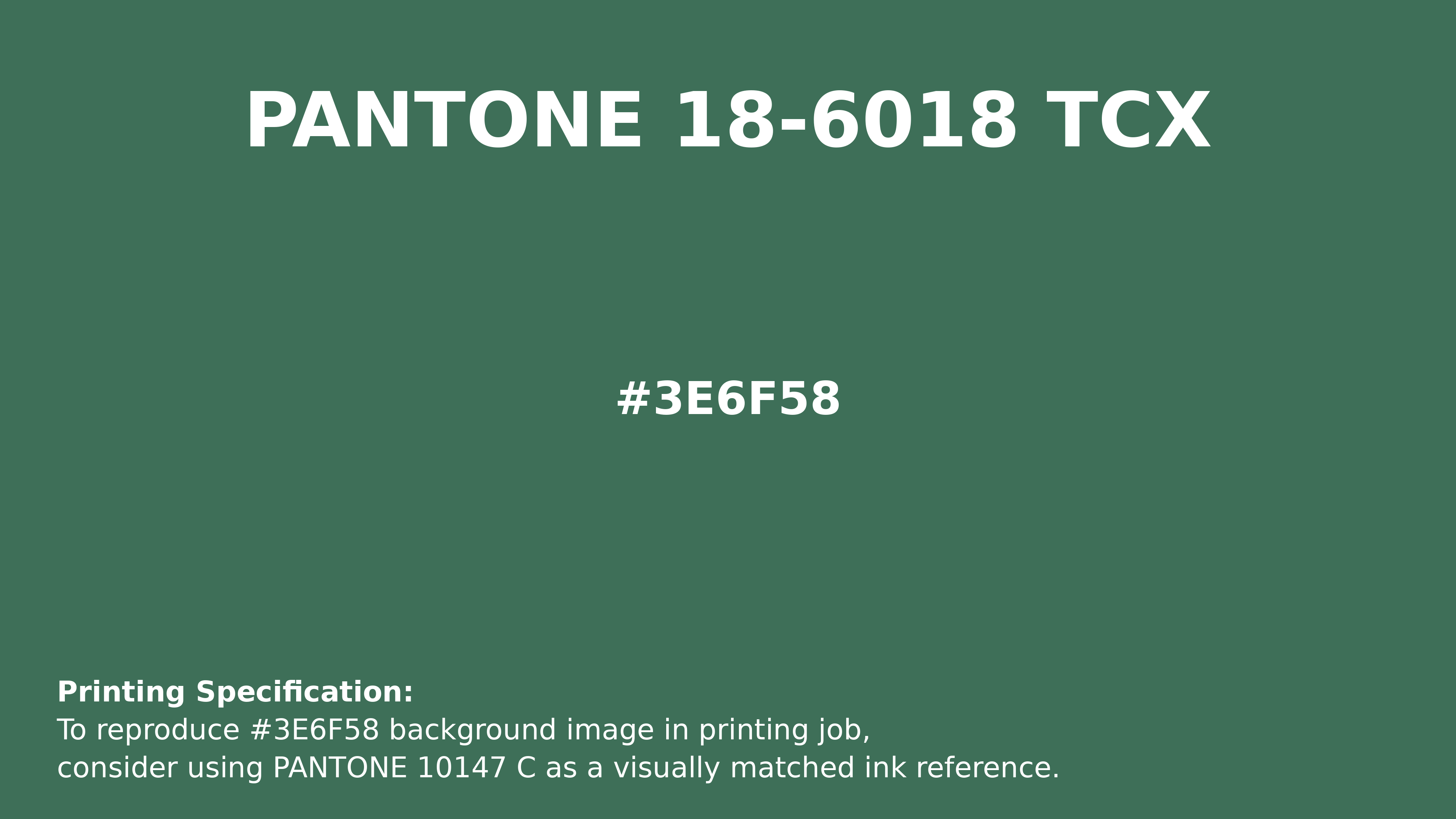 Hex Color #3e6f58 | Pantone PANTONE 18-6018 TCX | Hsl | Rgb