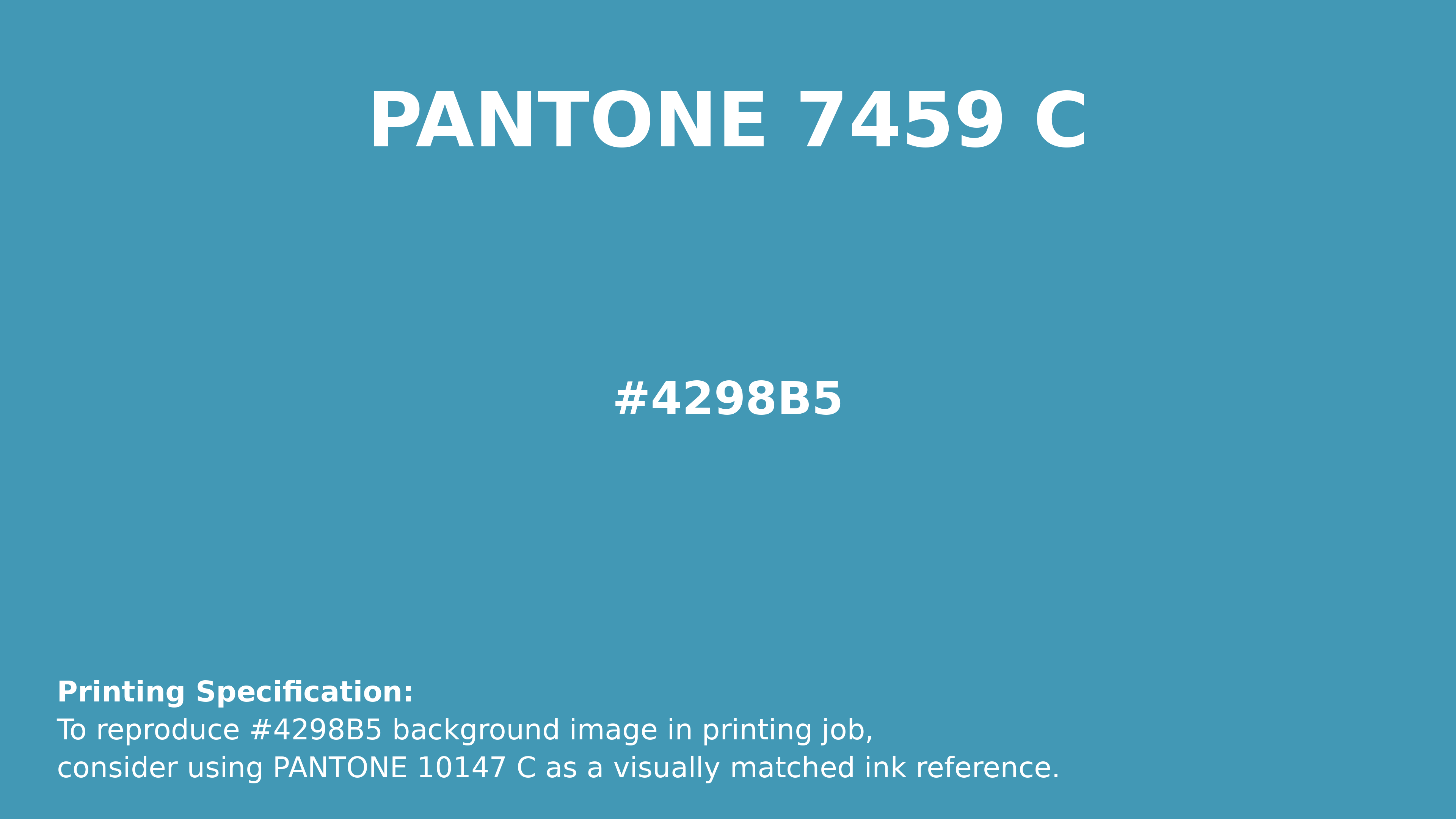 Hex Color #4298b5 | Printing Match PANTONE 7459 C | Color