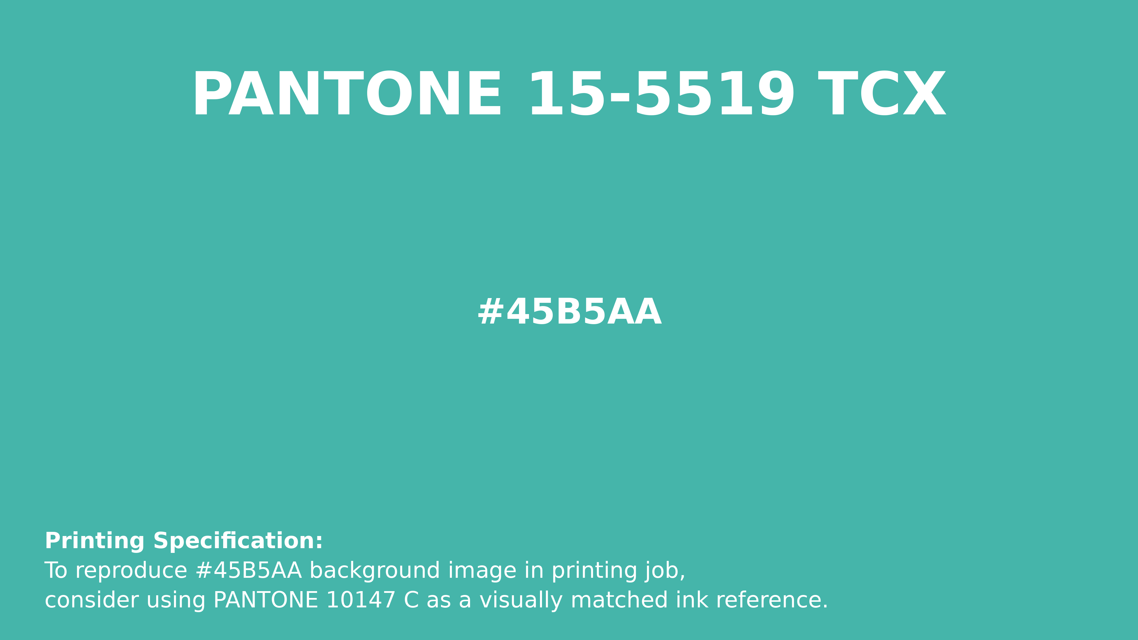 Hex Color #45b5aa | Printing Match PANTONE 15-5519 TCX | Color