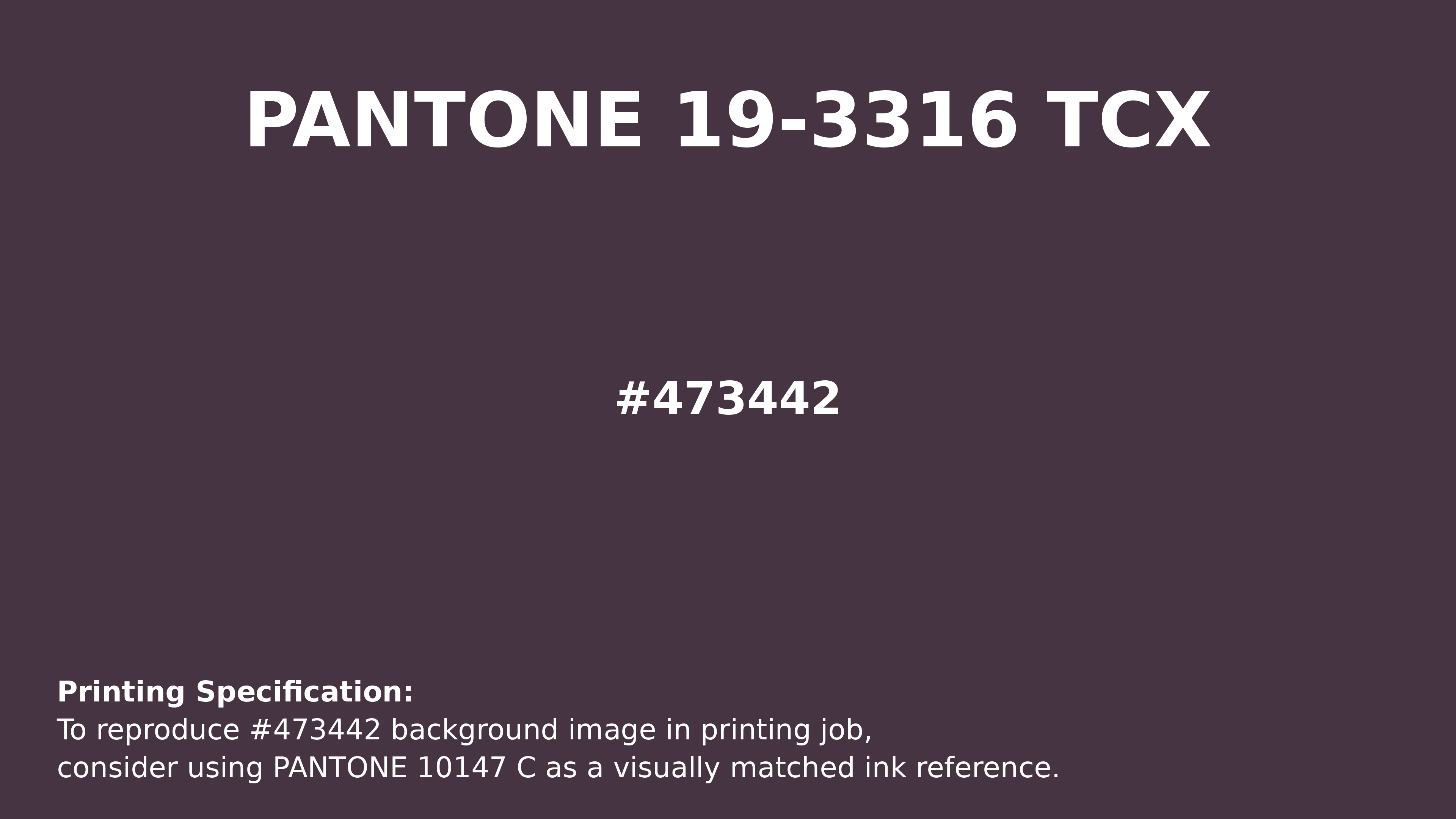 Professional Pantone color reference guide for Pantone 19-3316 Tcx Plum Perfect Color | Hex color Code #473442. Perfect for printing specifications and color matching in production. #pantone #colormatching #printing #473442