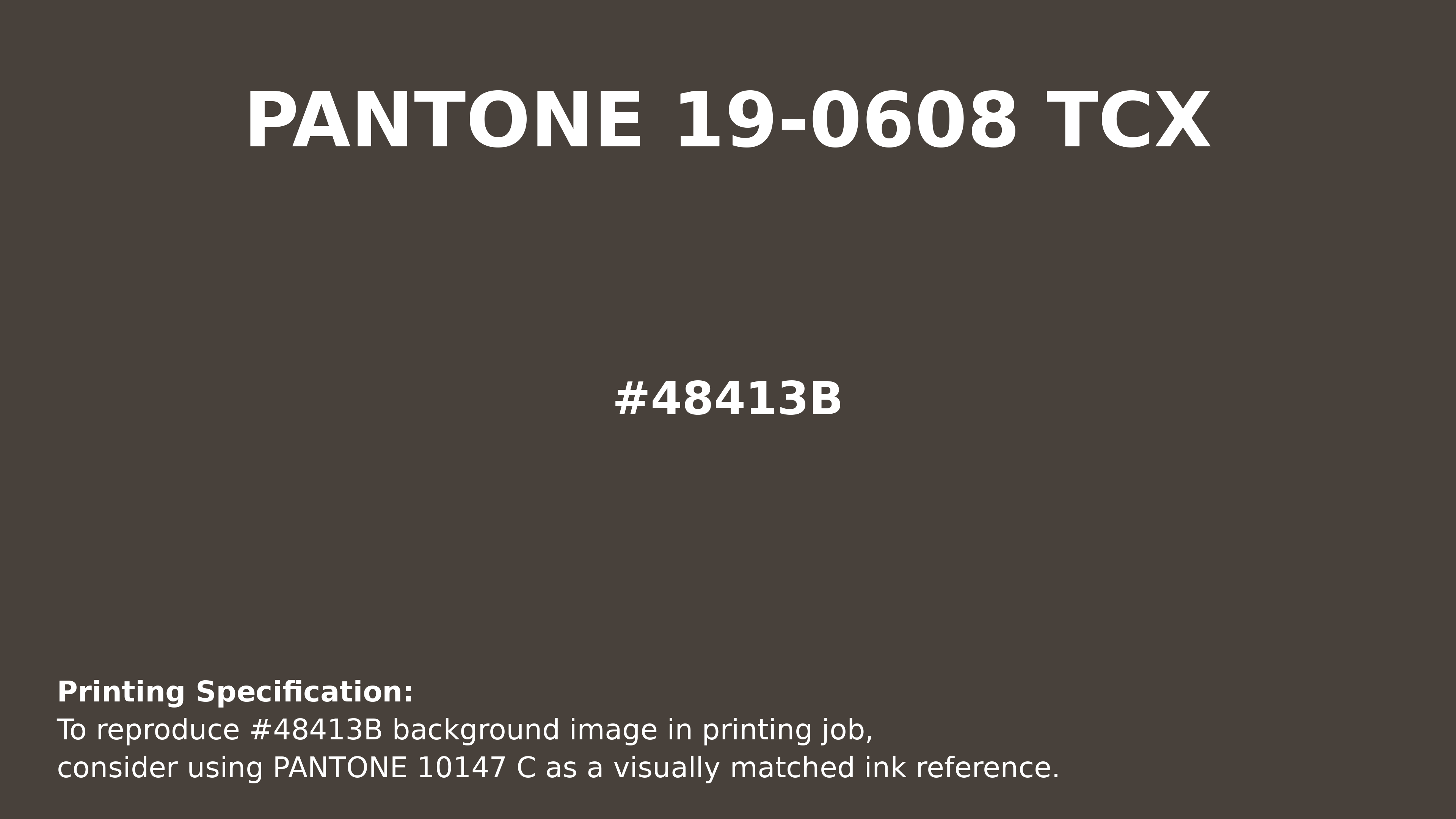 Professional Pantone color reference guide for Pantone 19-0608 Tcx Black Olive Color | Hex color Code #48413b. Perfect for printing specifications and color matching in production. #pantone #colormatching #printing #48413b