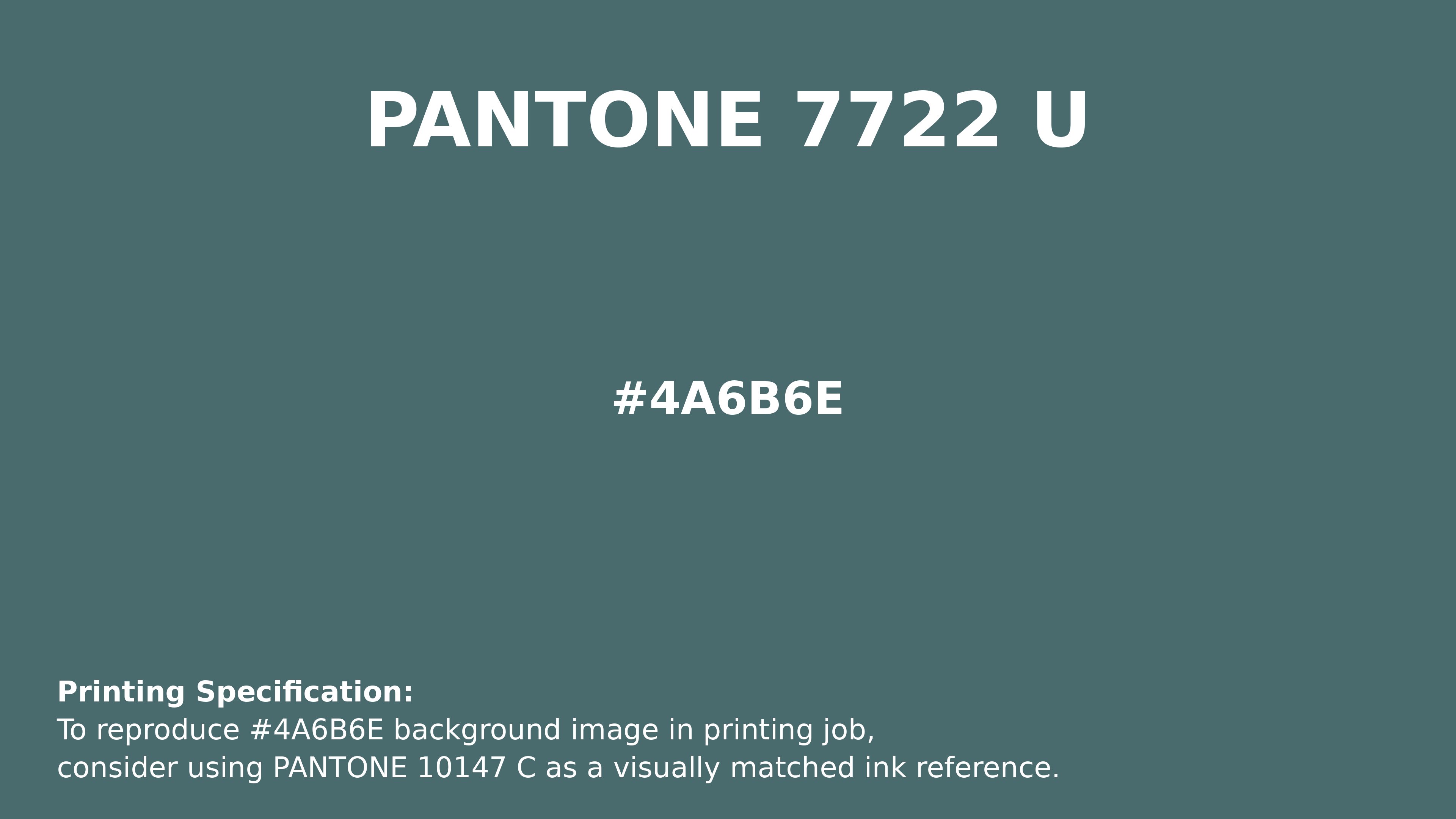 Professional Pantone color reference guide for Pantone 7722 U Color | Hex color Code #4a6b6e. Perfect for printing specifications and color matching in production. #pantone #colormatching #printing #4a6b6e
