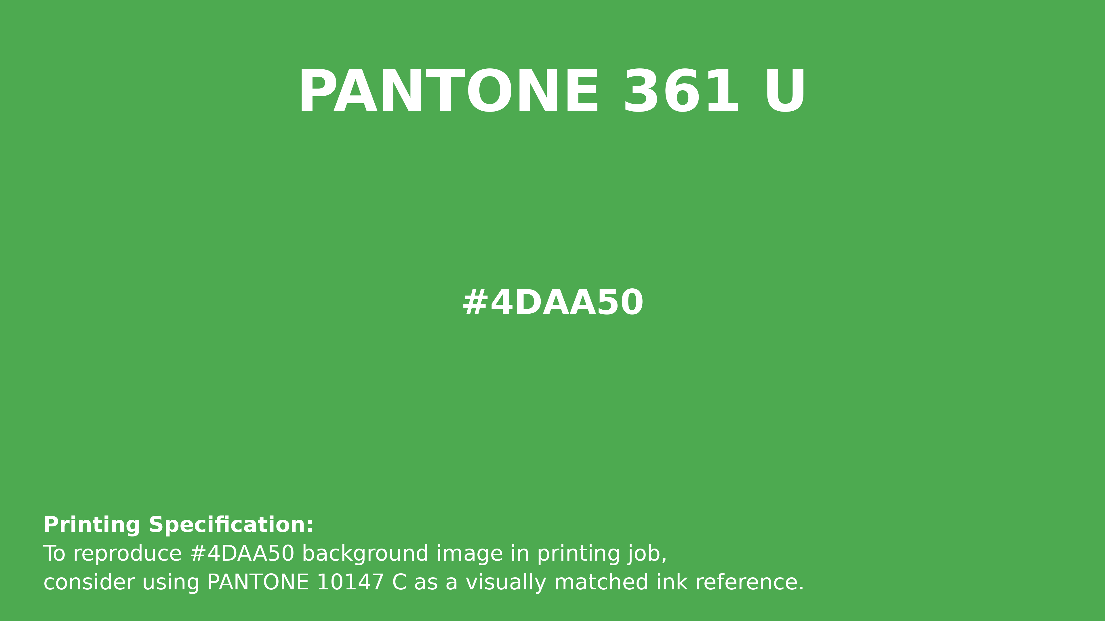 Professional Pantone color reference guide for Pantone 361 U Color | Hex color Code #4daa50. Perfect for printing specifications and color matching in production. #pantone #colormatching #printing #4daa50