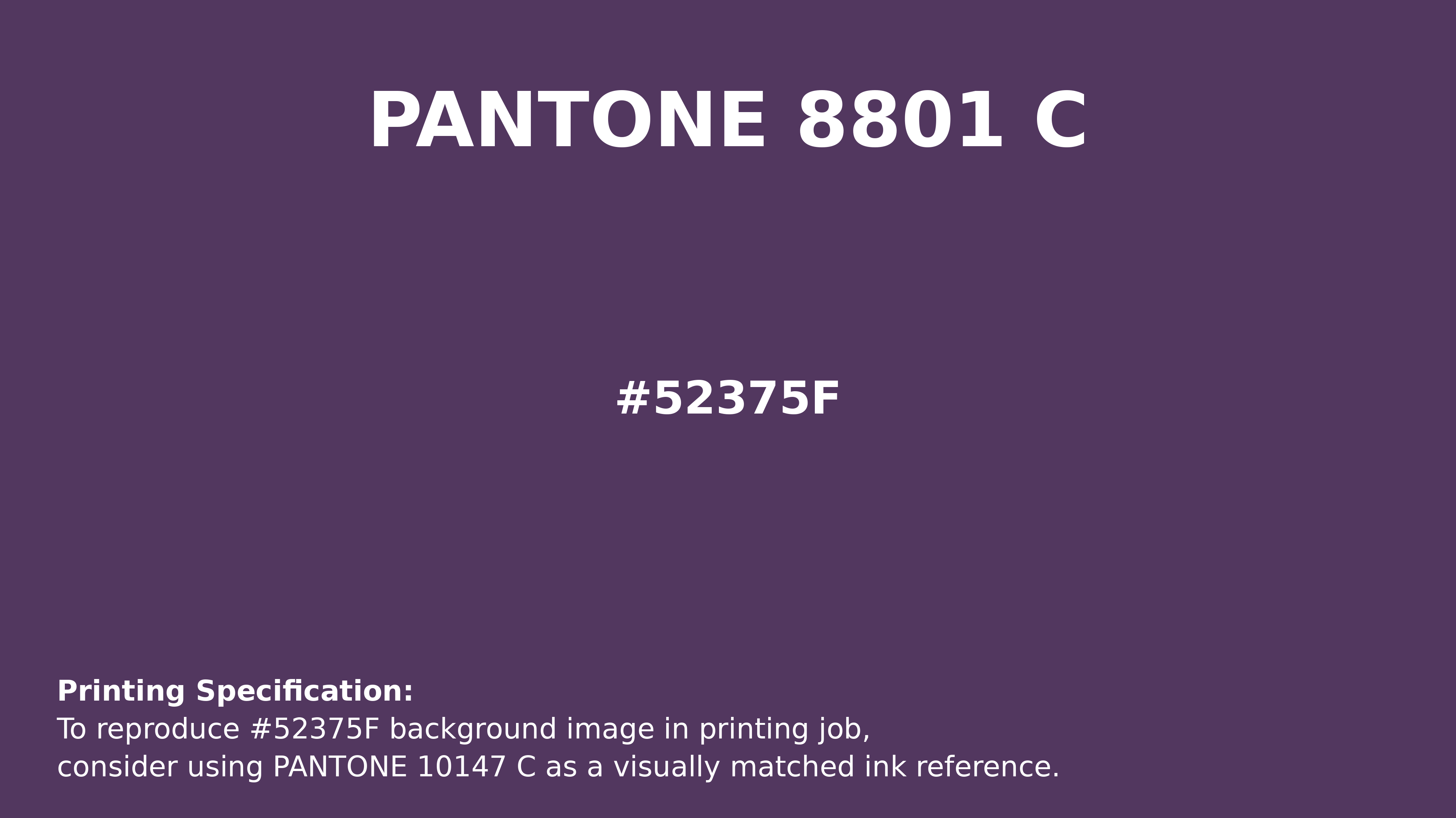 Professional Pantone color reference guide for Pantone 8801 C Color | Hex color Code #52375f. Perfect for printing specifications and color matching in production. #pantone #colormatching #printing #52375f