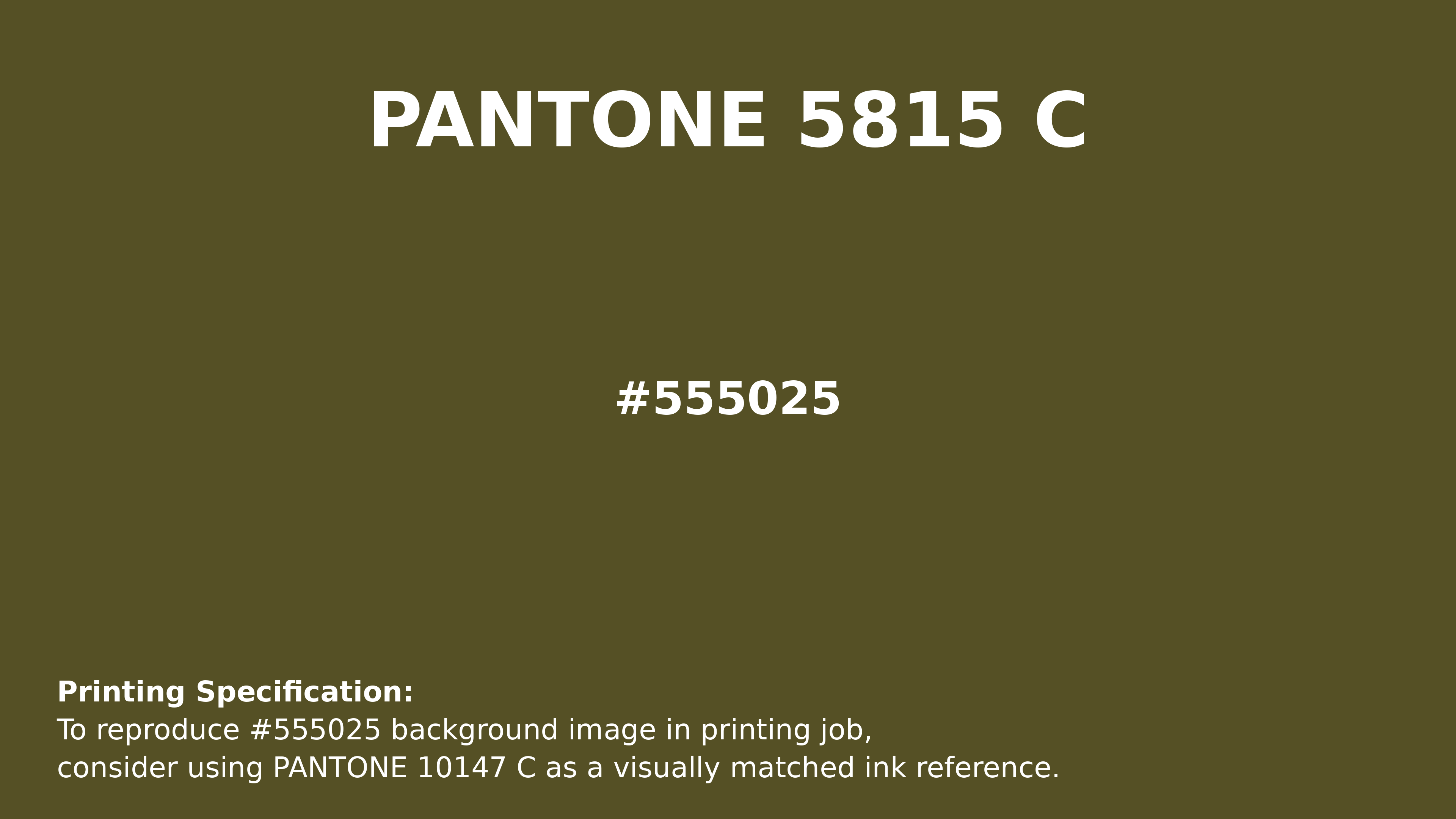 Professional Pantone color reference guide for Pantone 5815 C Color | Hex color Code #555025. Perfect for printing specifications and color matching in production. #pantone #colormatching #printing #555025