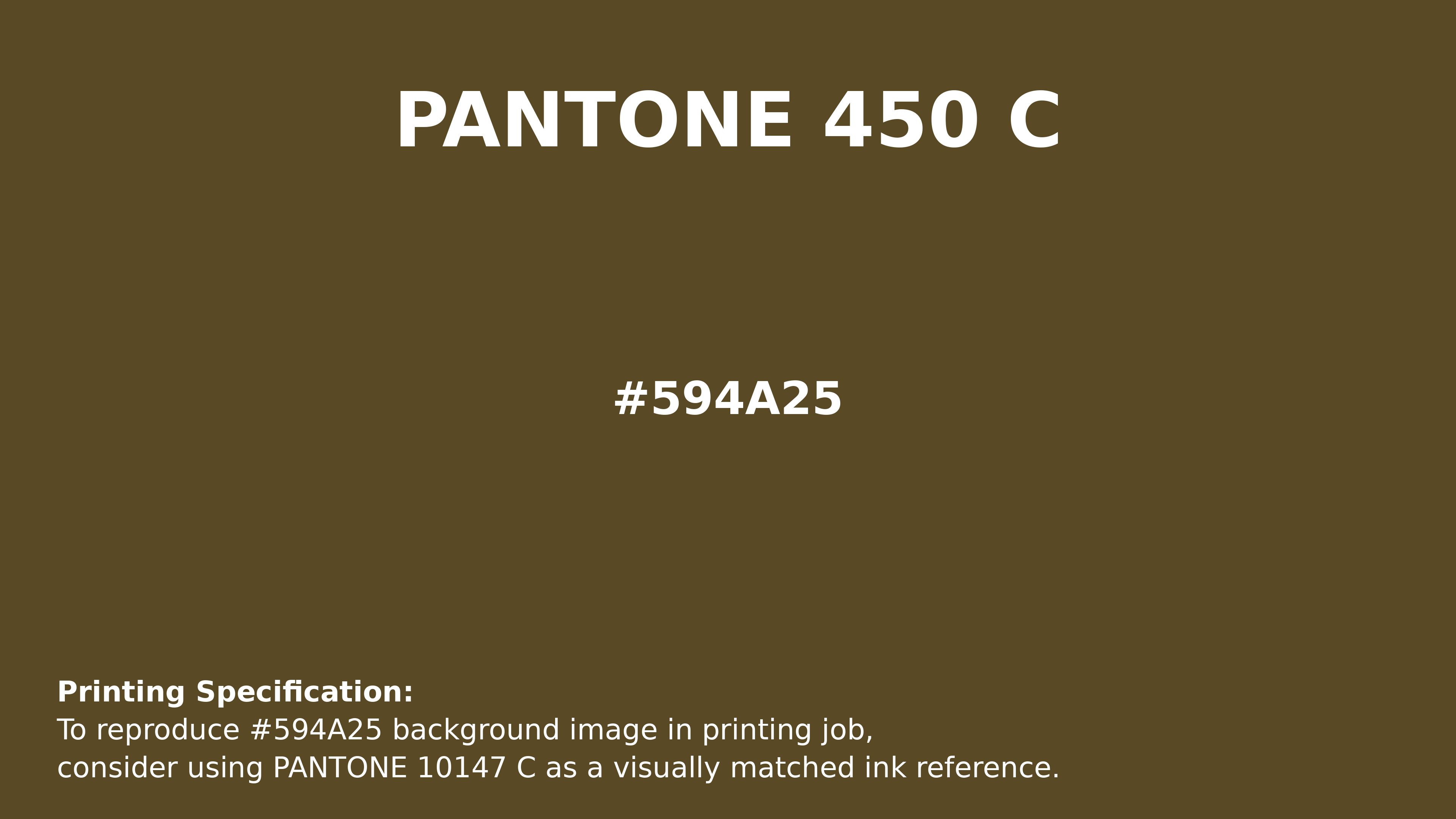 Professional Pantone color reference guide for Pantone 450 C Color | Hex color Code #594a25. Perfect for printing specifications and color matching in production. #pantone #colormatching #printing #594a25