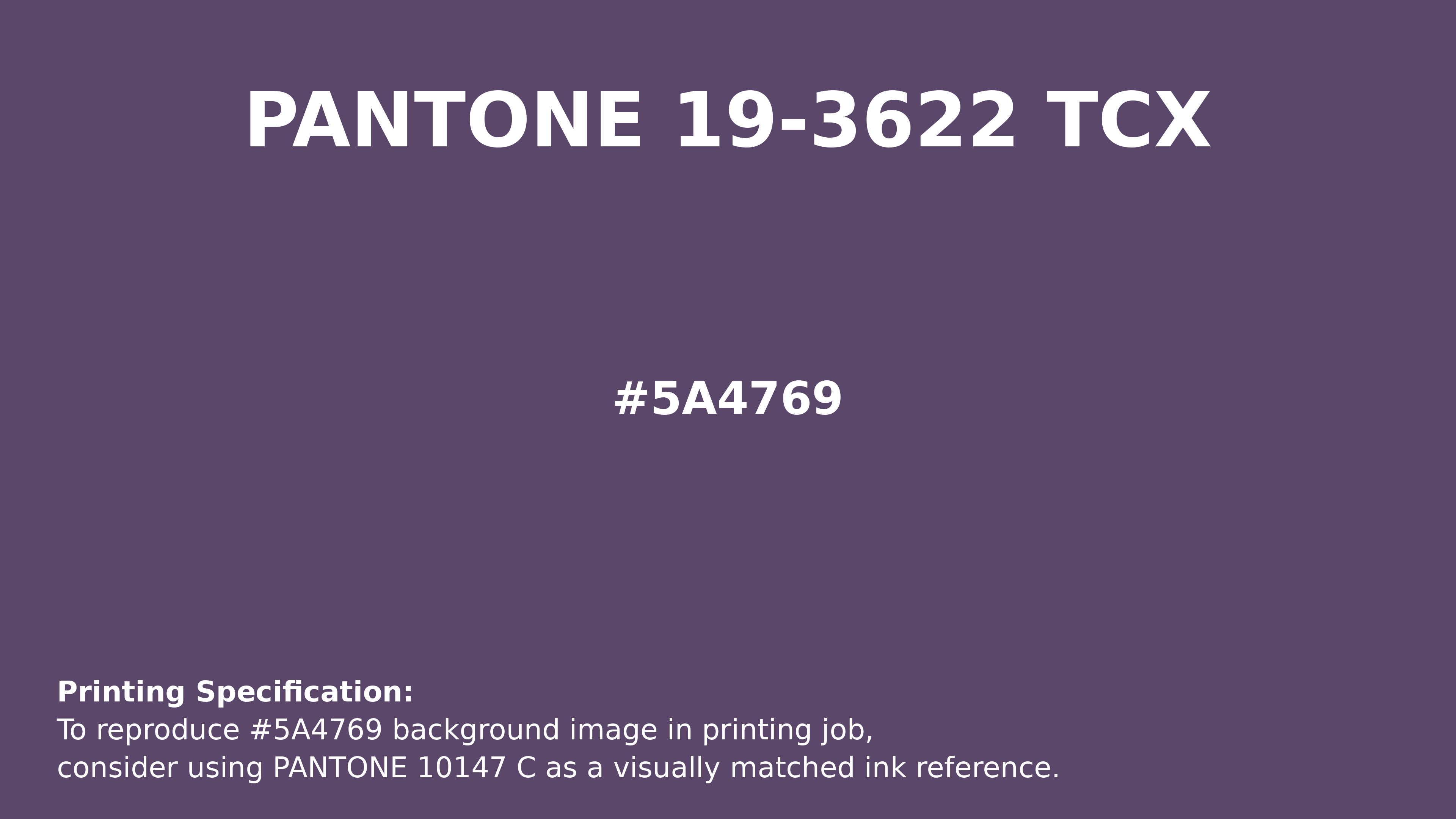 Professional Pantone color reference guide for Pantone 19-3622 Tcx Loganberry Color | Hex color Code #5a4769. Perfect for printing specifications and color matching in production. #pantone #colormatching #printing #5a4769