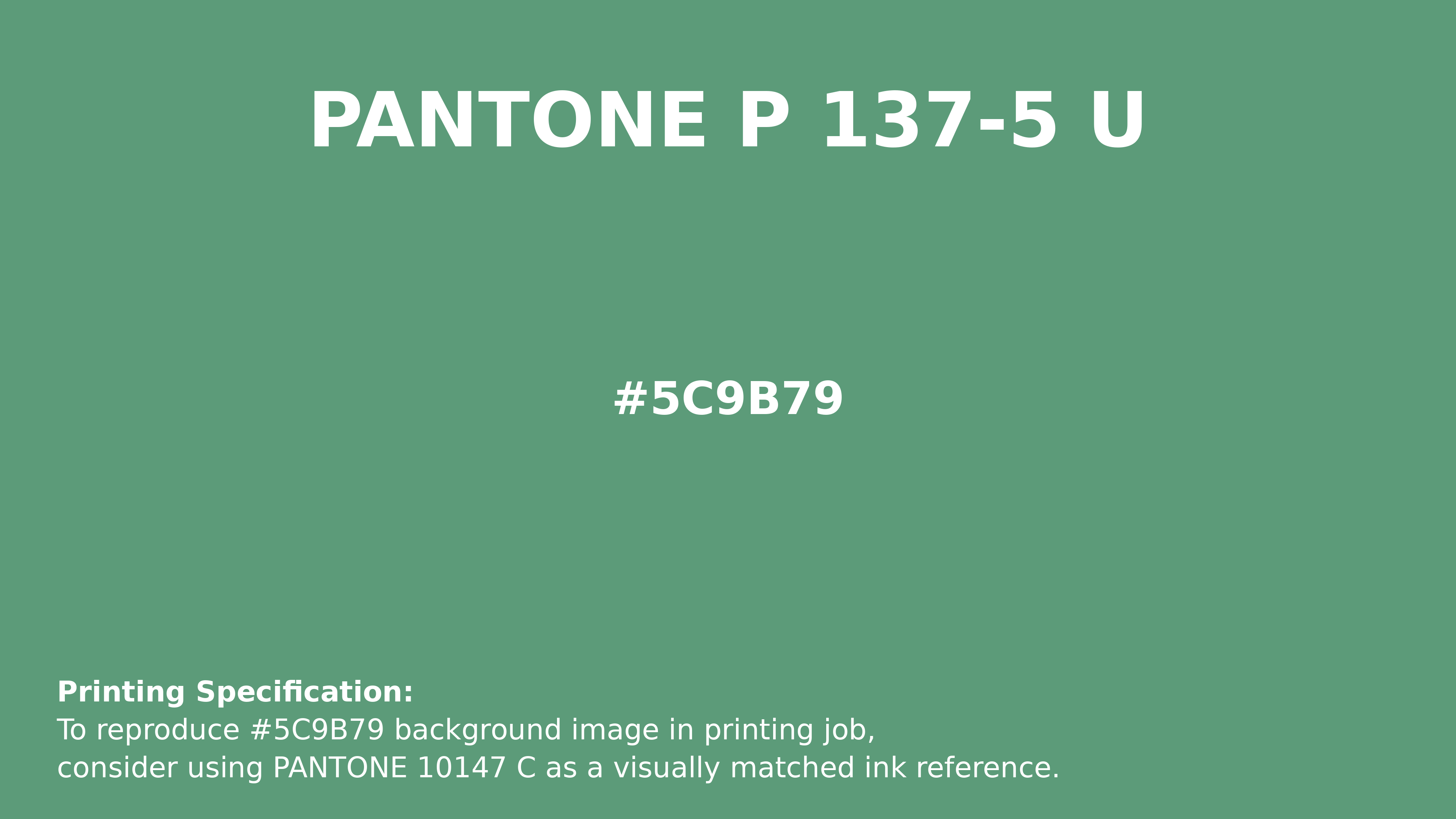 Professional Pantone color reference guide for Pantone P 137-5 U Color | Hex color Code #5c9b79. Perfect for printing specifications and color matching in production. #pantone #colormatching #printing #5c9b79