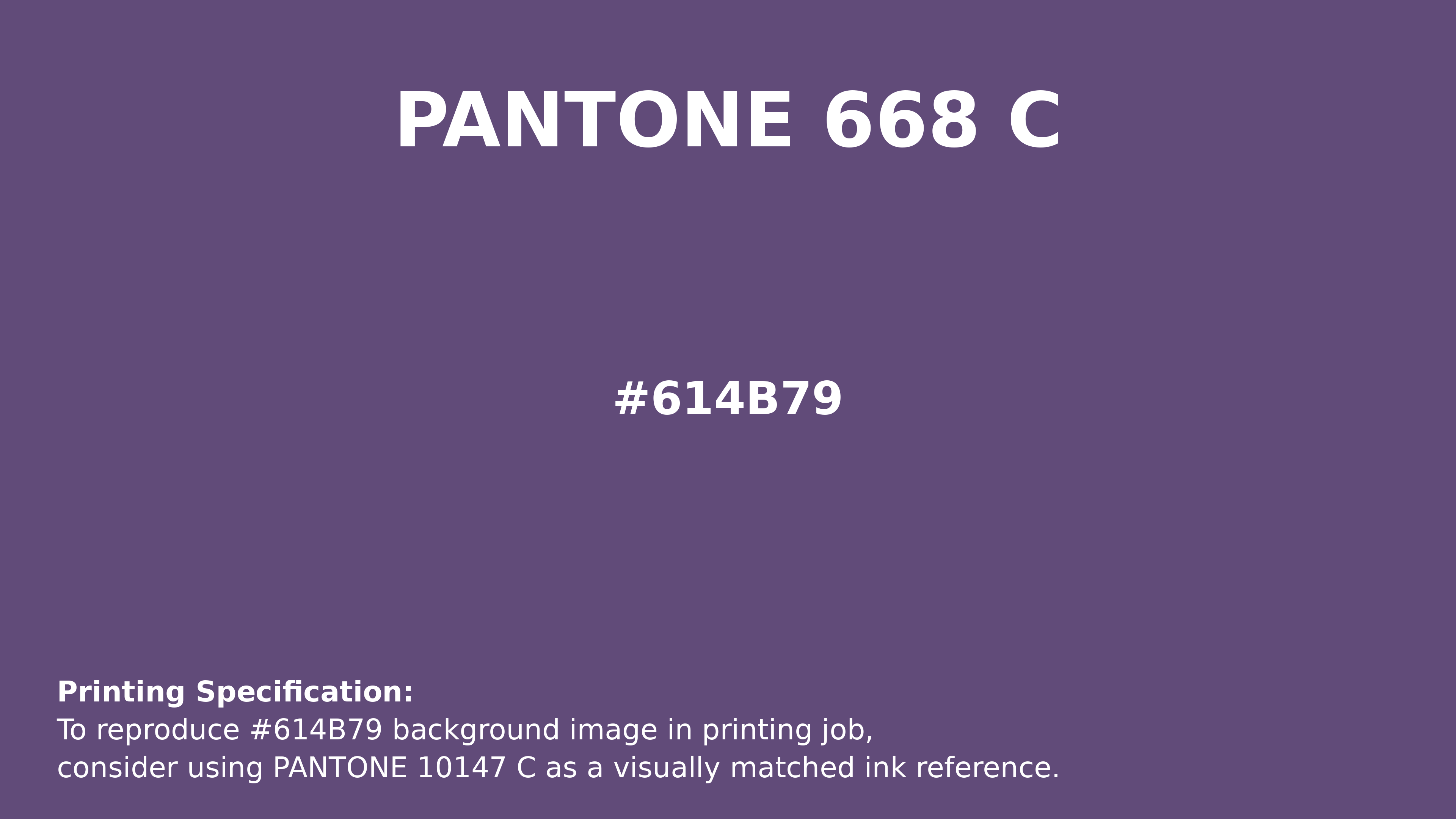 Professional Pantone color reference guide for Pantone 668 C Color | Hex color Code #614b79. Perfect for printing specifications and color matching in production. #pantone #colormatching #printing #614b79