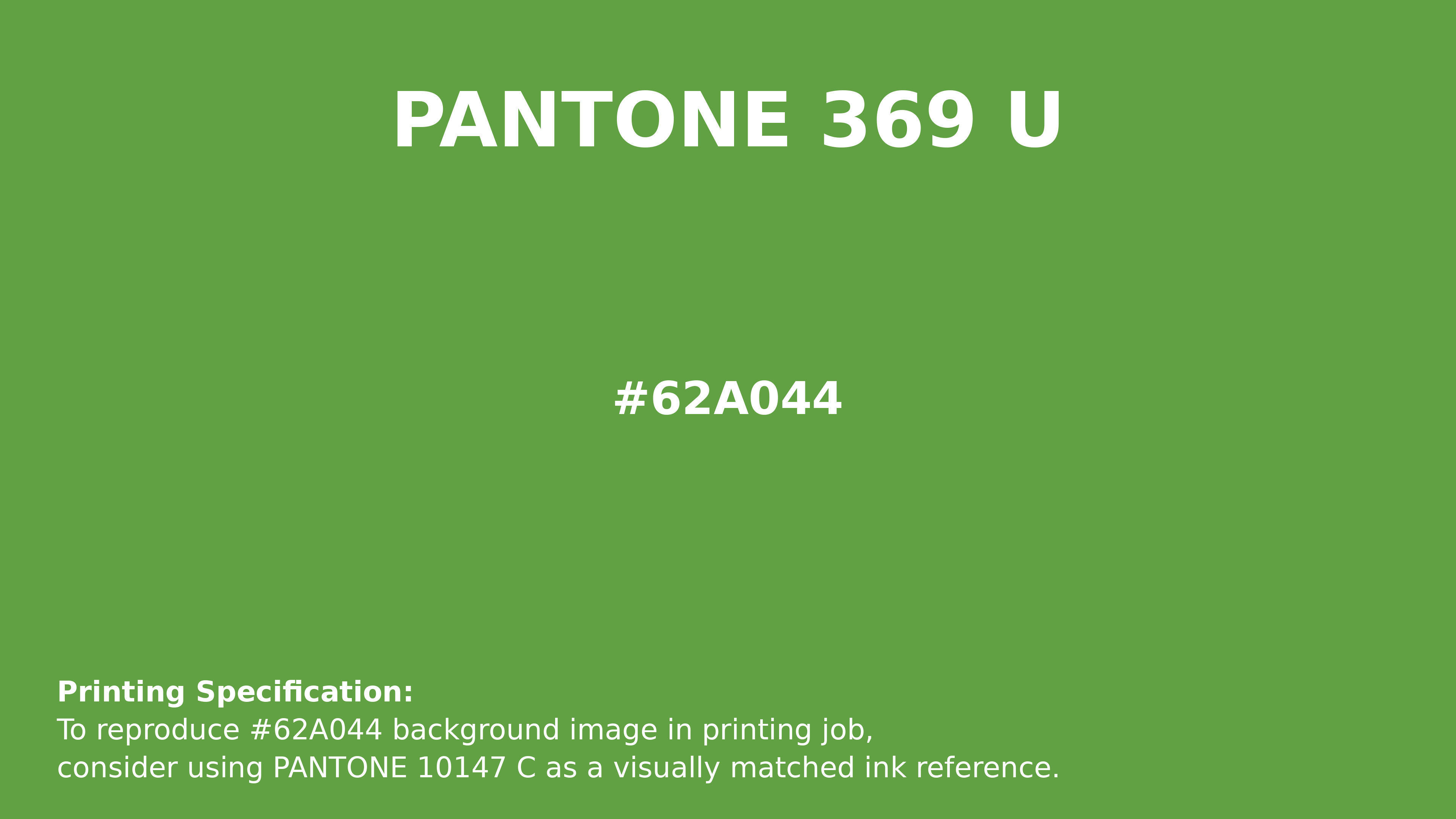 Professional Pantone color reference guide for Pantone 369 U Color | Hex color Code #62a044. Perfect for printing specifications and color matching in production. #pantone #colormatching #printing #62a044