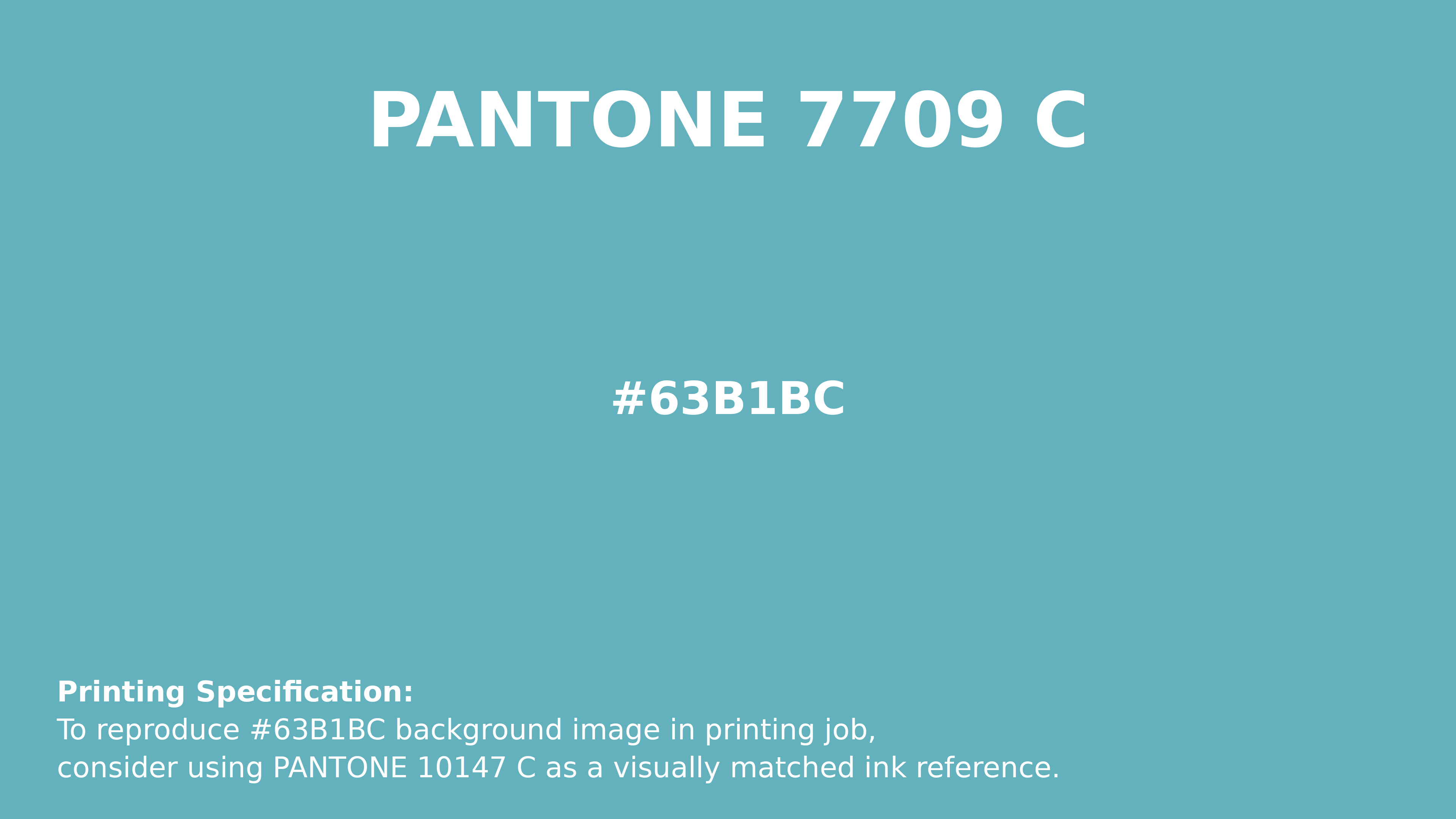 Professional Pantone color reference guide for Pantone 7709 C Color | Hex color Code #63b1bc. Perfect for printing specifications and color matching in production. #pantone #colormatching #printing #63b1bc