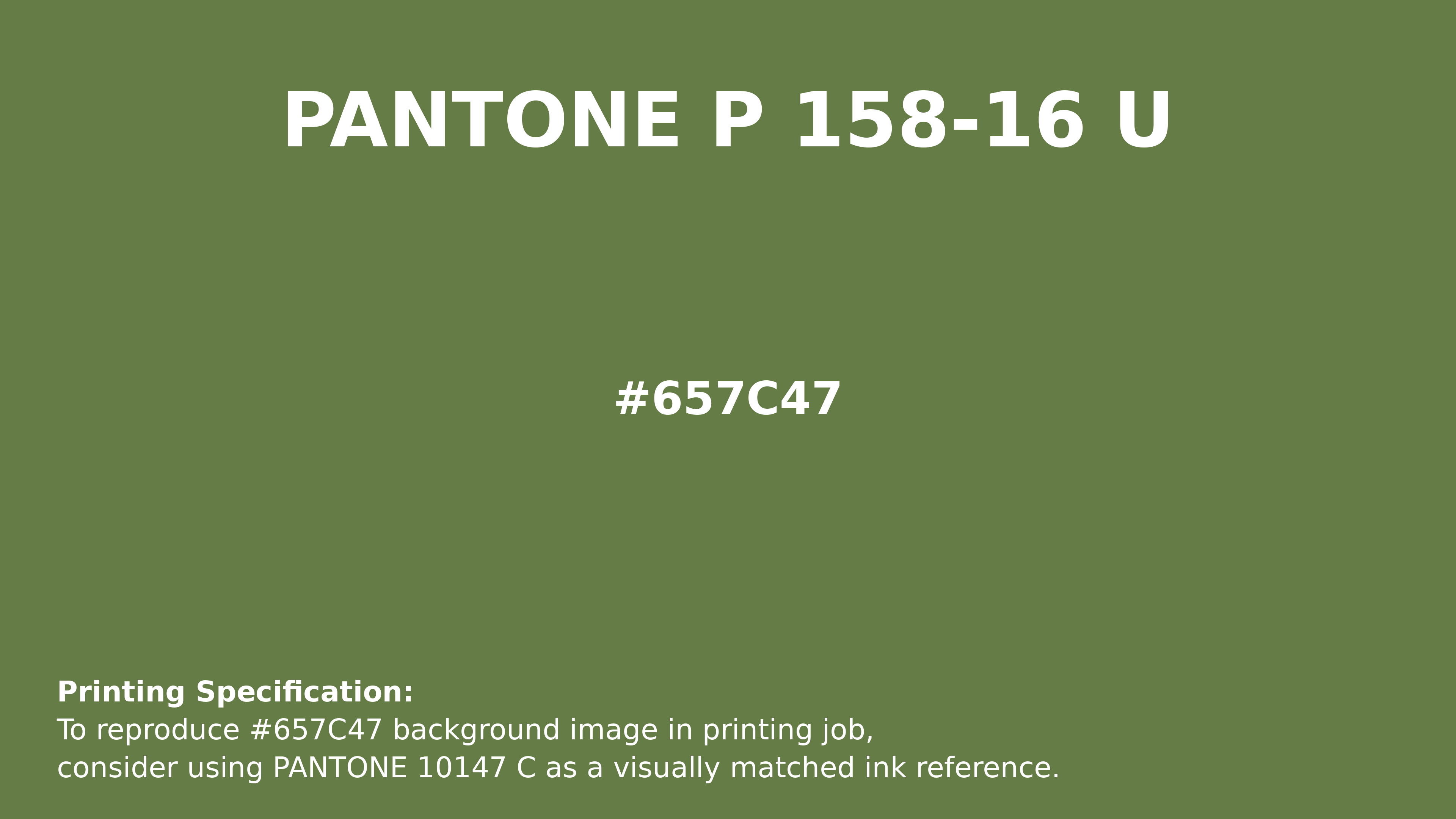 Professional Pantone color reference guide for Pantone P 158-16 U Color | Hex color Code #657c47. Perfect for printing specifications and color matching in production. #pantone #colormatching #printing #657c47